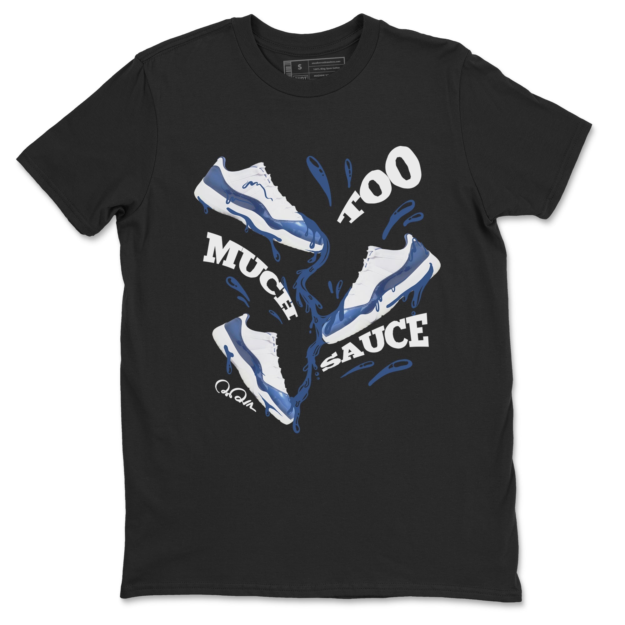 Too Much Sauce snkmatch Tees - Air Jordan 11 Diffused Blue