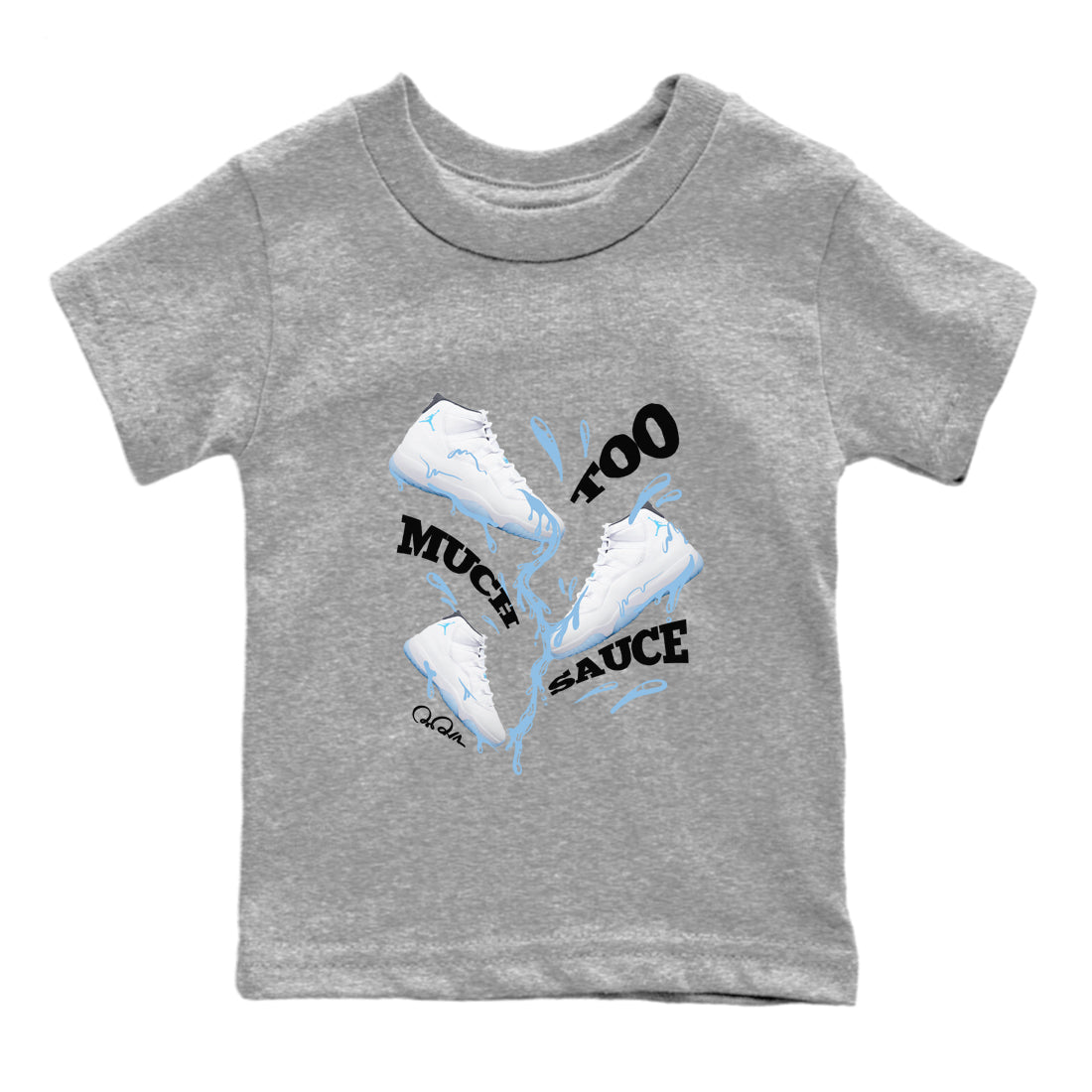 Too Much Sauce snkmatch Tees Kids - Air Jordan 11 Legend Blue