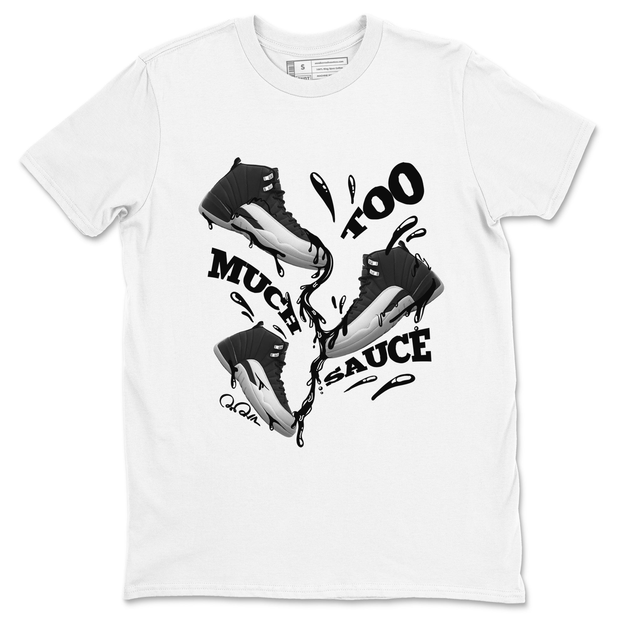 Too Much Sauce snkmatch Tees - Air Jordan 12 Black Wolf Grey