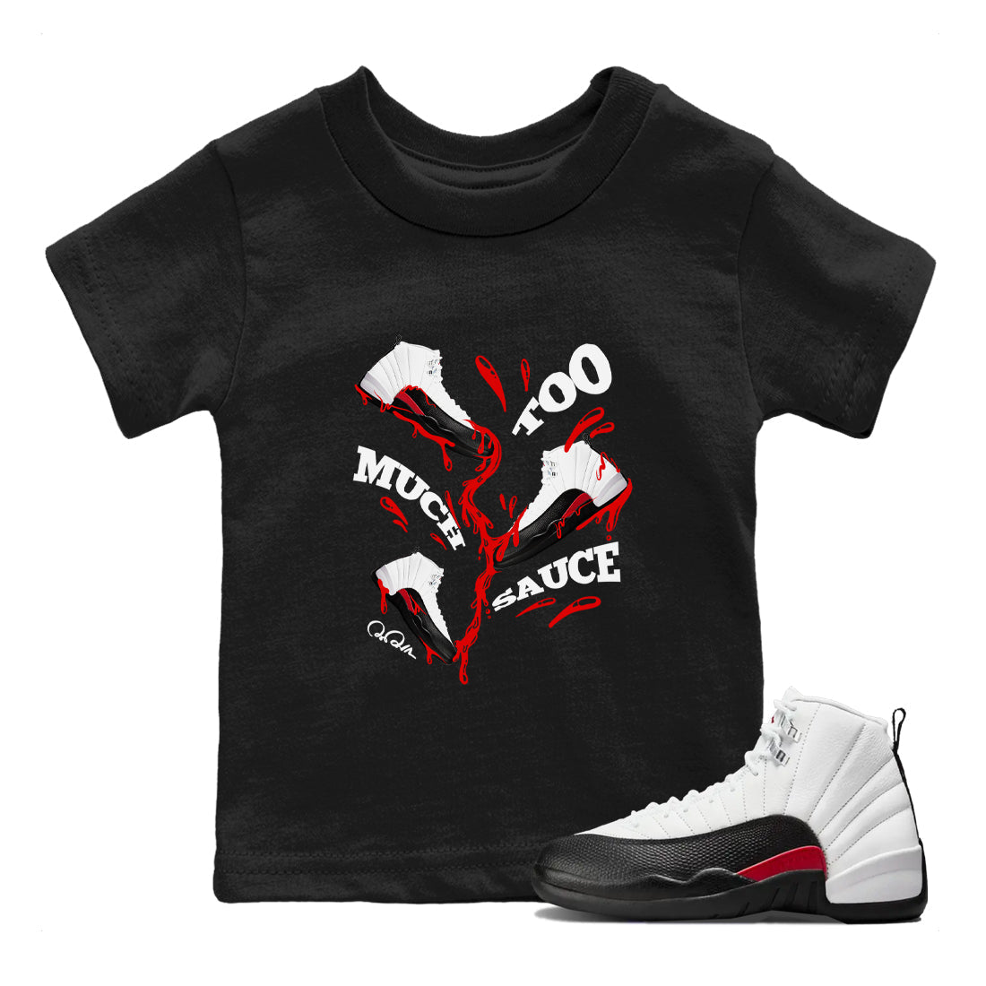 Too Much Sauce snkmatch Tees Kids - Air Jordan 12 Taxi Flip