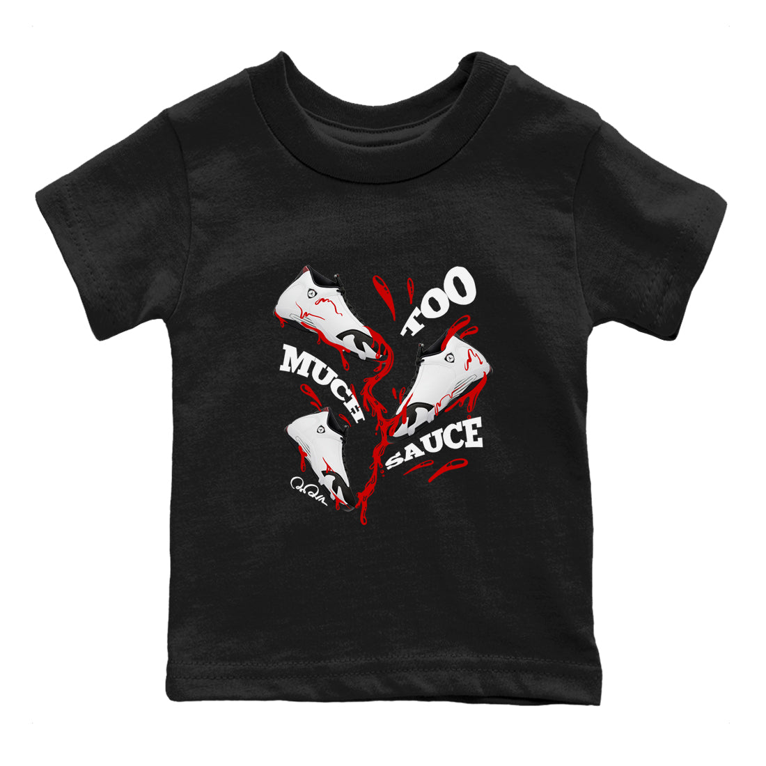 Too Much Sauce snkmatch Tees Kids - Air Jordan 14 Black Toe