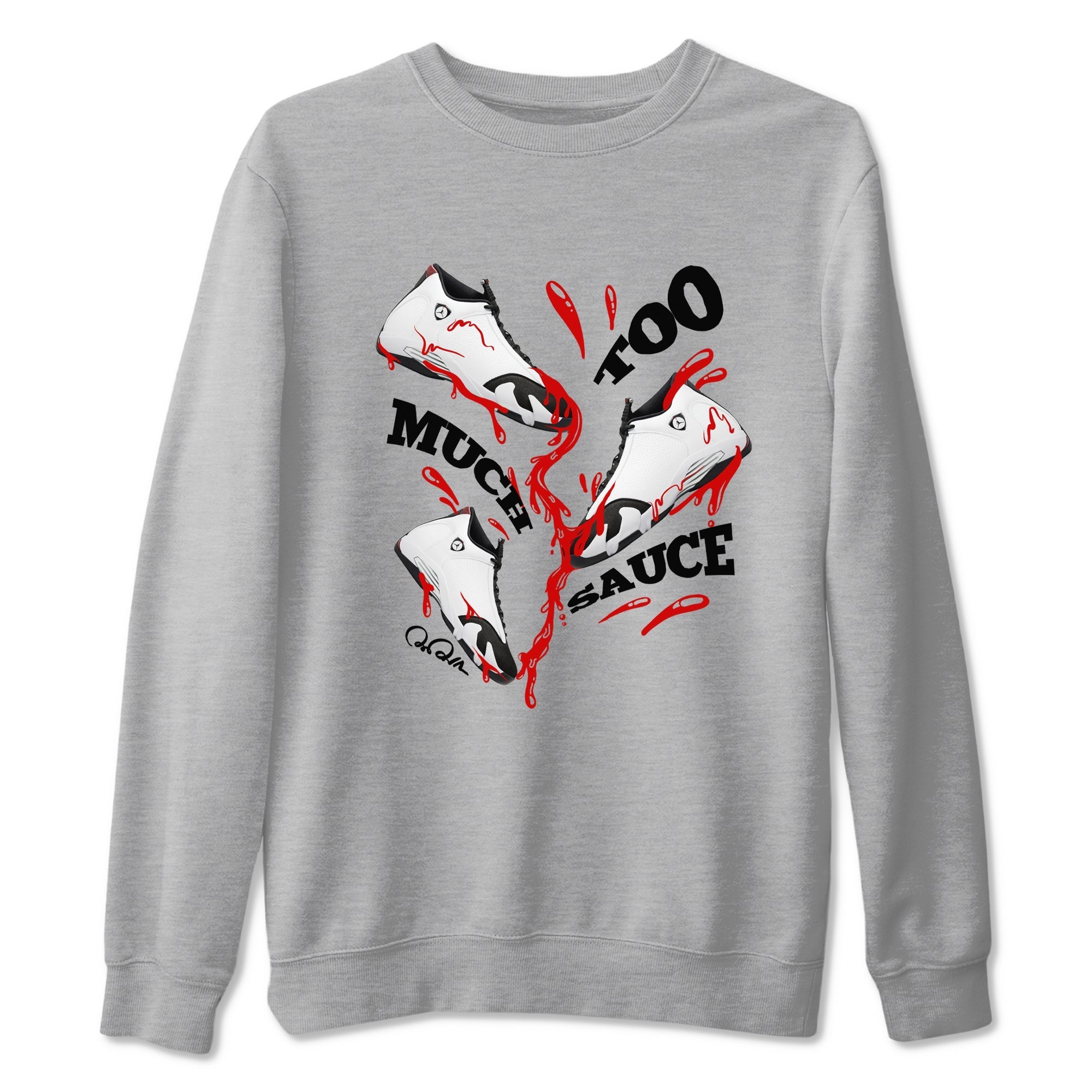 Too Much Sauce snkmatch Tees - Air Jordan 14 Black Toe