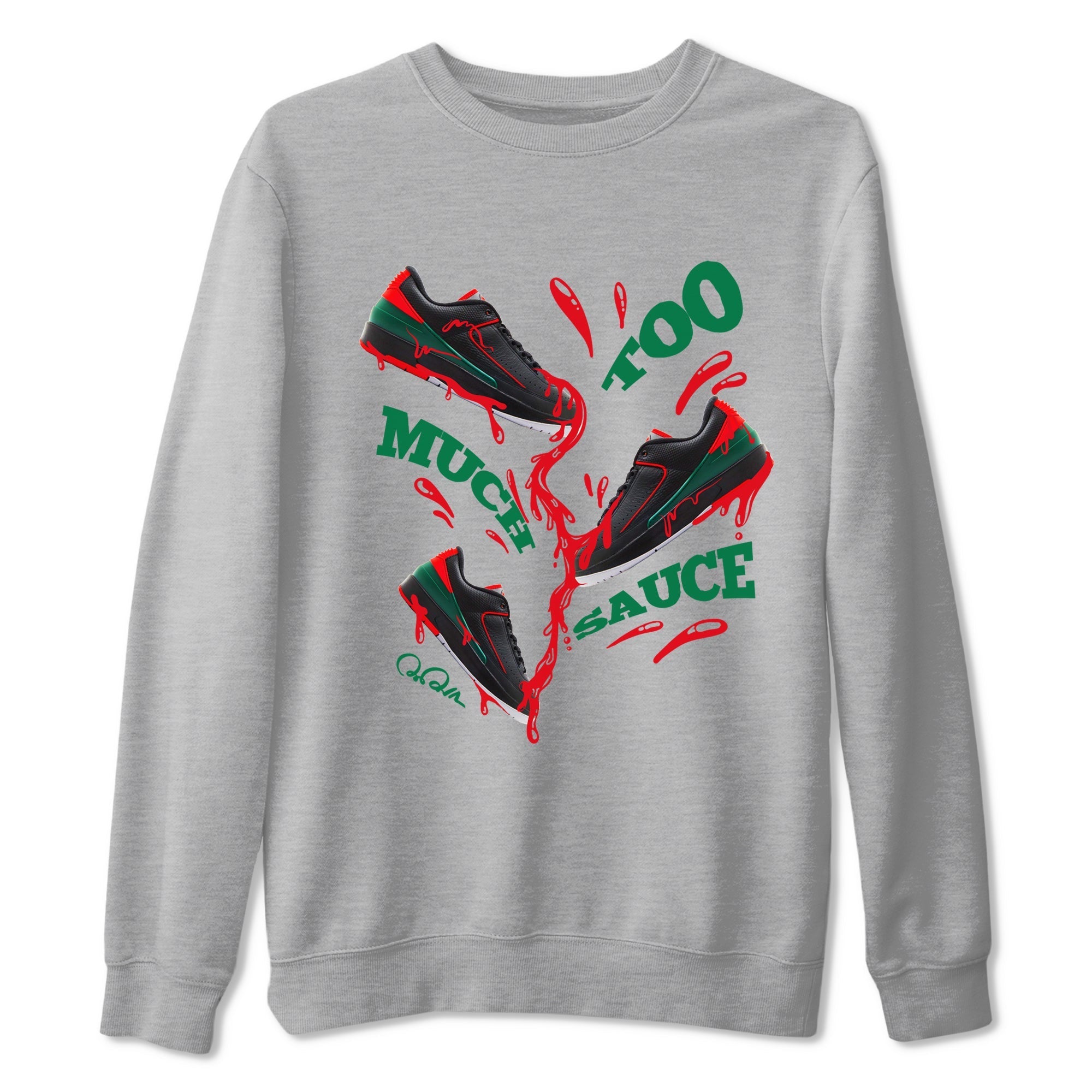 Too Much Sauce snkmatch Tee - Air Jordan 2 Christmas