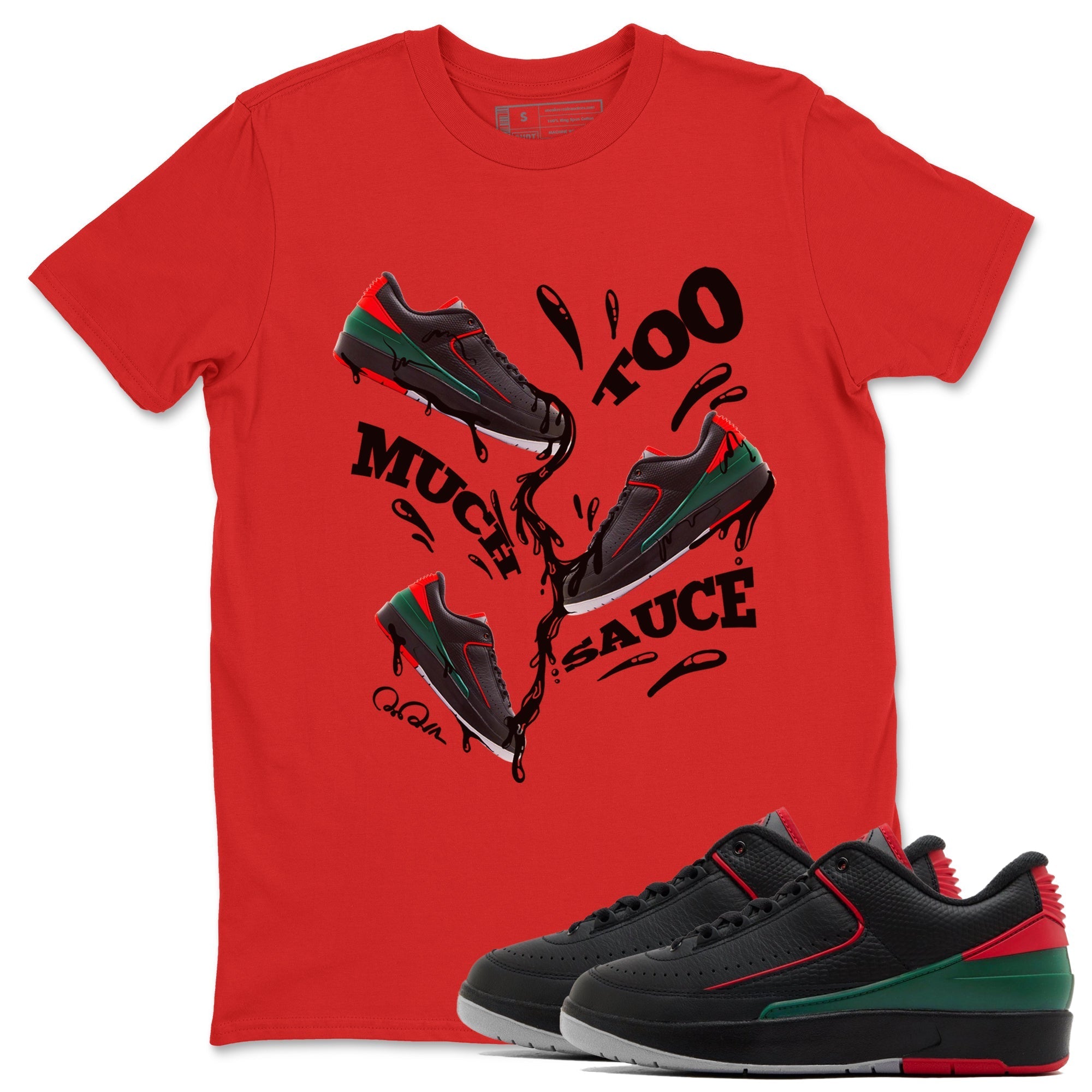 Too Much Sauce snkmatch Tee - Air Jordan 2 Christmas