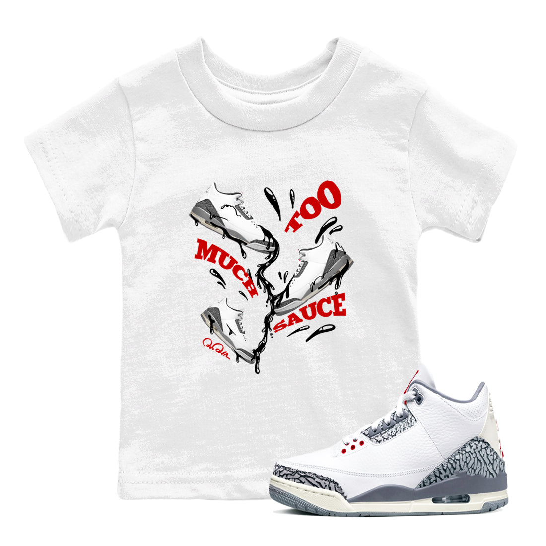 Too Much Sauce snkmatch Tees Kids - Air Jordan 3 Cement Grey