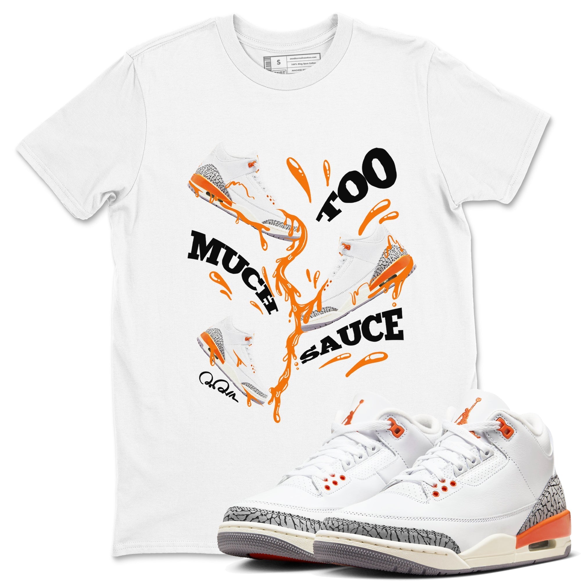 Too Much Sauce snkmatch Tees - Air Jordan 3 Georgia Peach