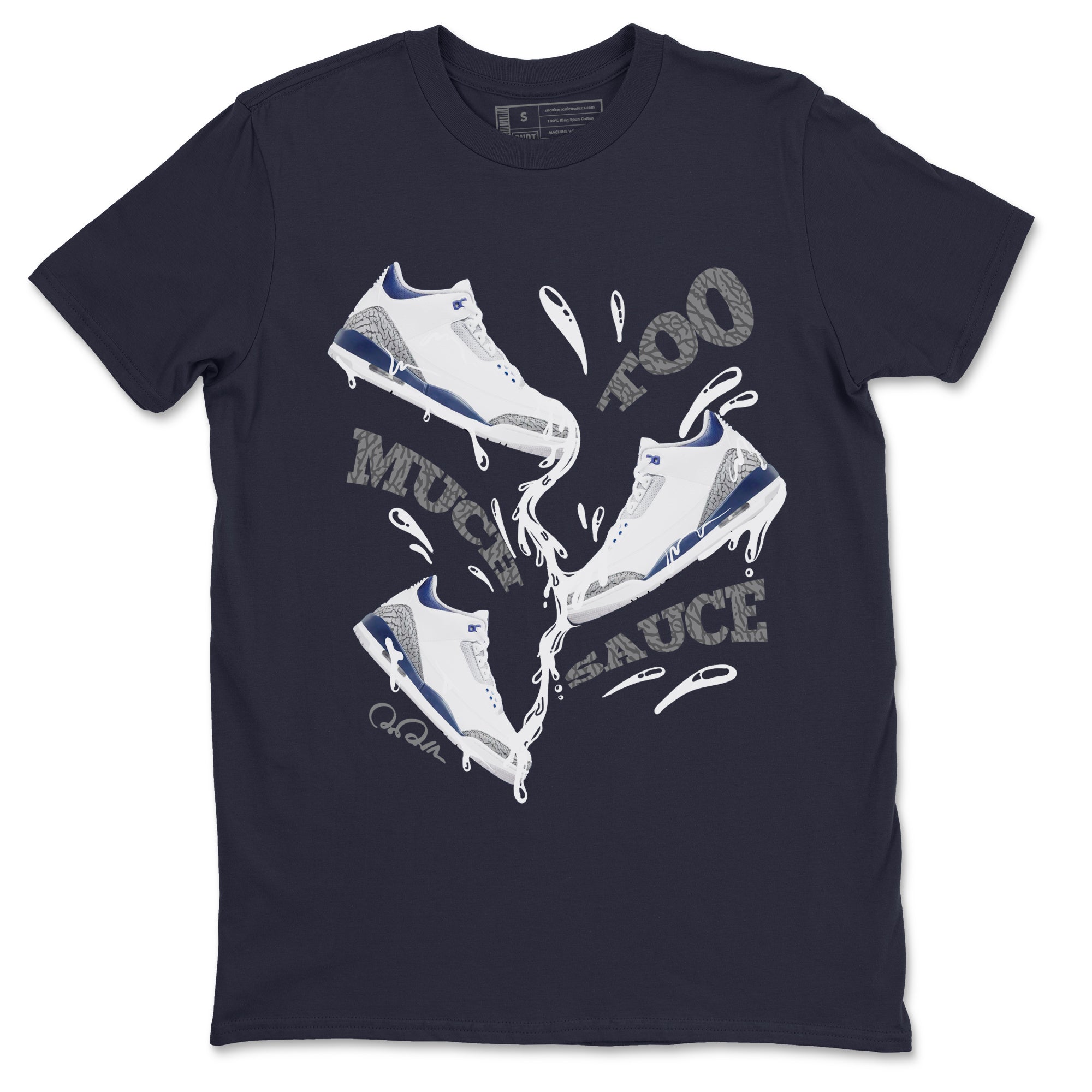 Too Much Sauce snkmatch Tees - Air Jordan 3 Midnight Navy 2023