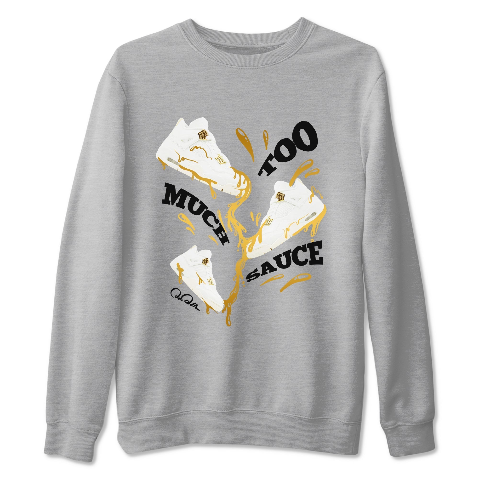 Too Much Sauce snkmatch Tees - Air Jordan 4 Sail 2024