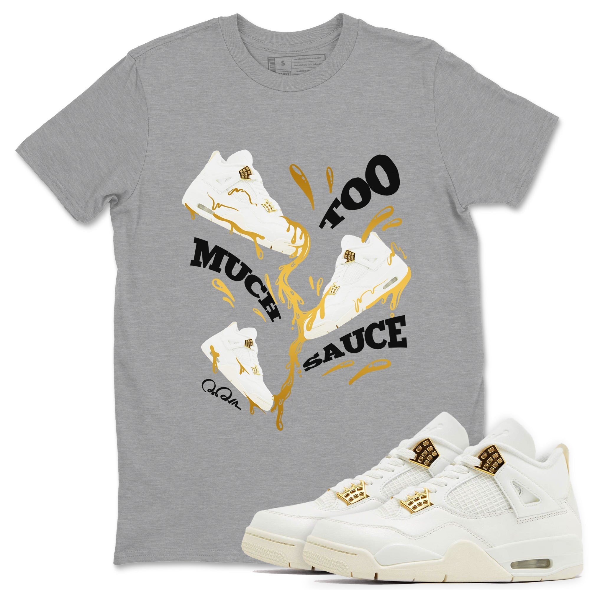 Too Much Sauce snkmatch Tees - Air Jordan 4 Sail 2024
