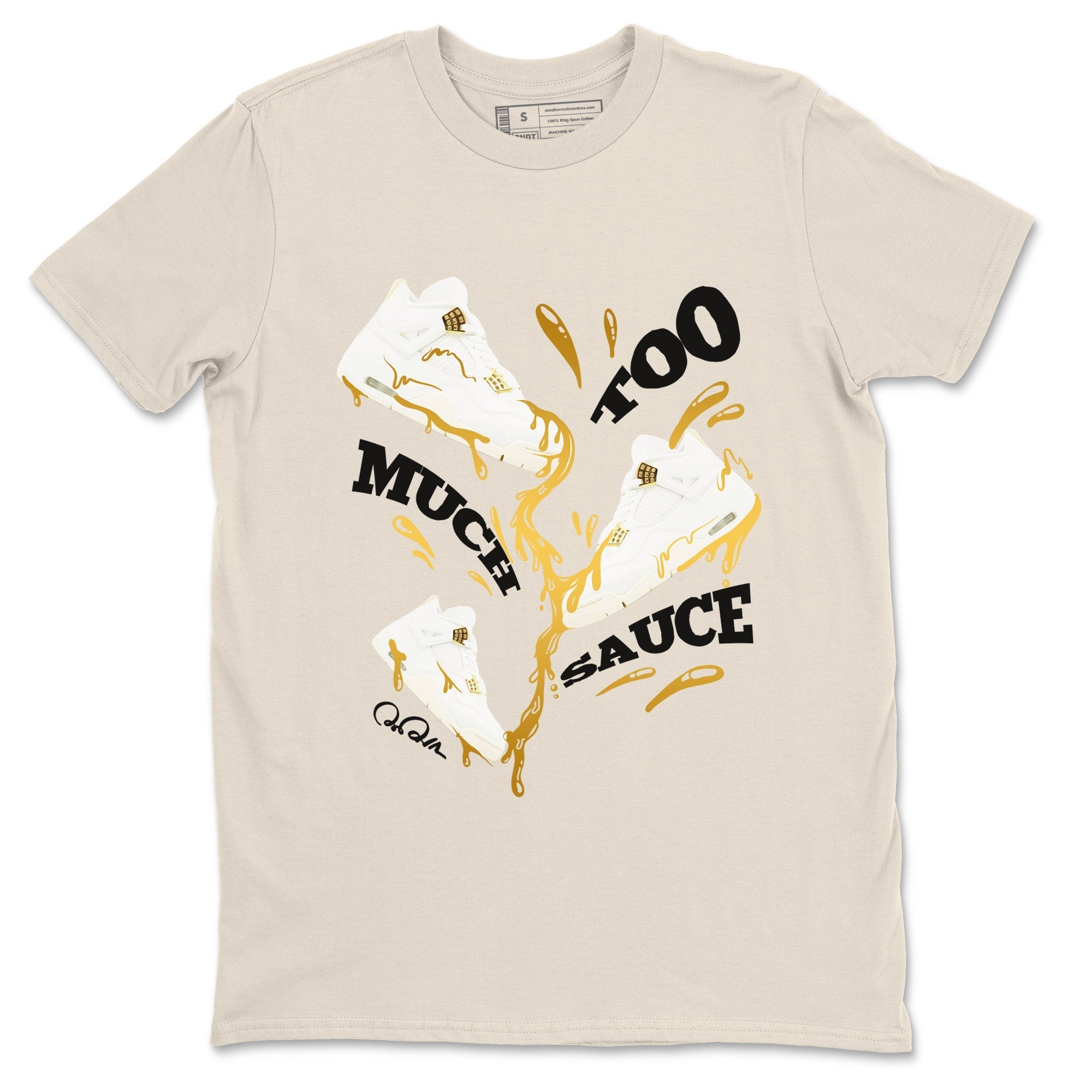 Too Much Sauce snkmatch Tees - Air Jordan 4 Sail 2024