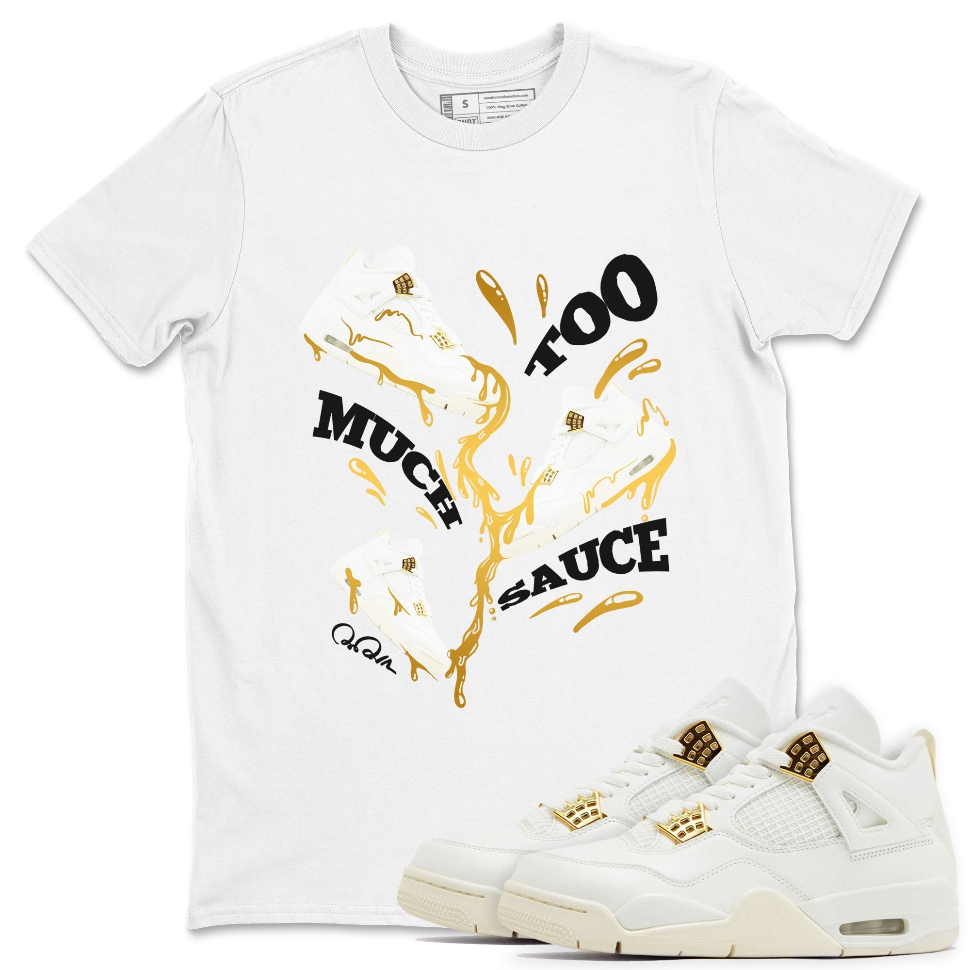 Too Much Sauce snkmatch Tees - Air Jordan 4 Sail 2024