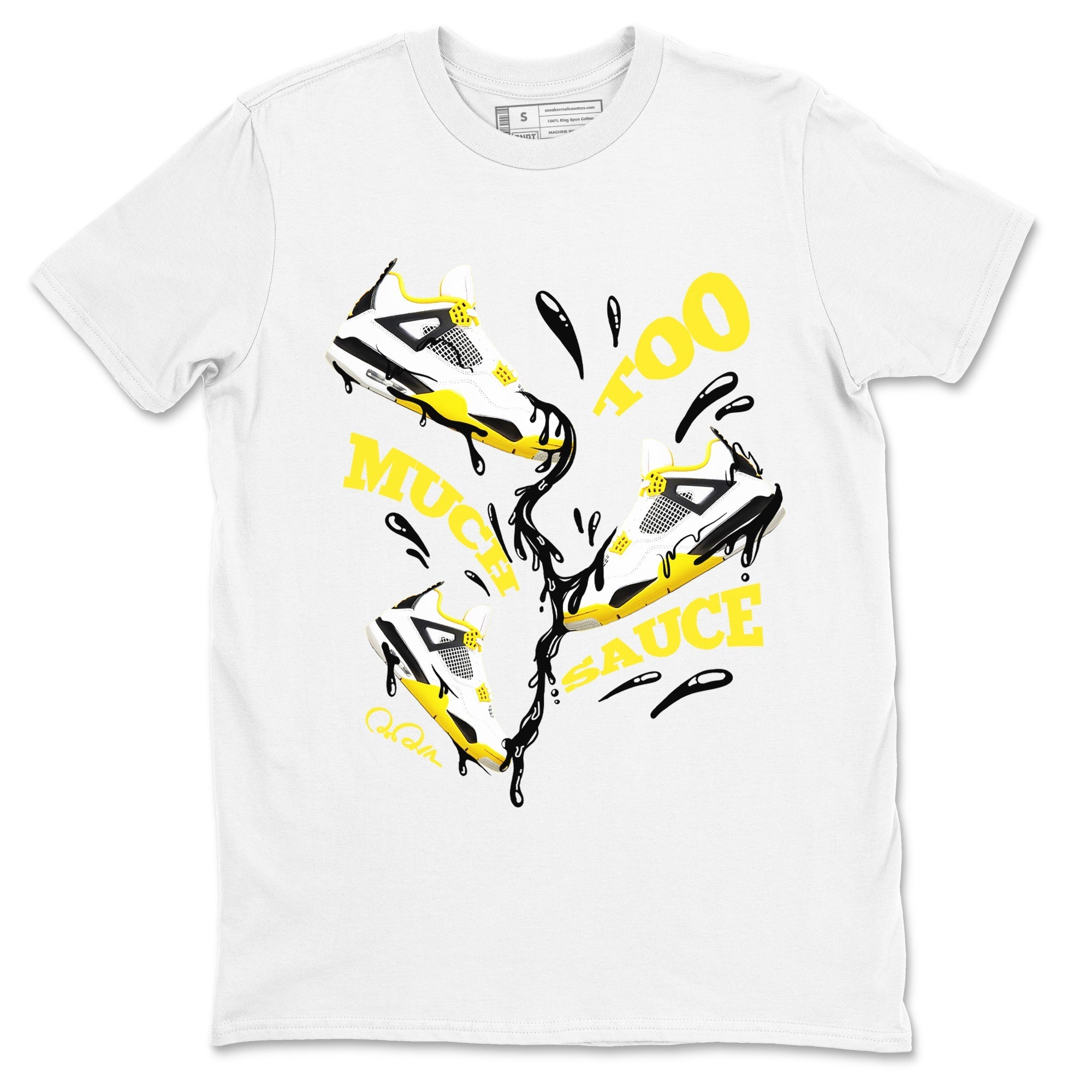 Too Much Sauce snkmatch Tees - Air Jordan 4 Vivid Sulfur