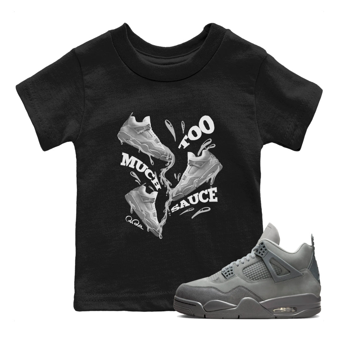 Too Much Sauce snkmatch Tees Kids - Air Jordan 4 Wet Cement