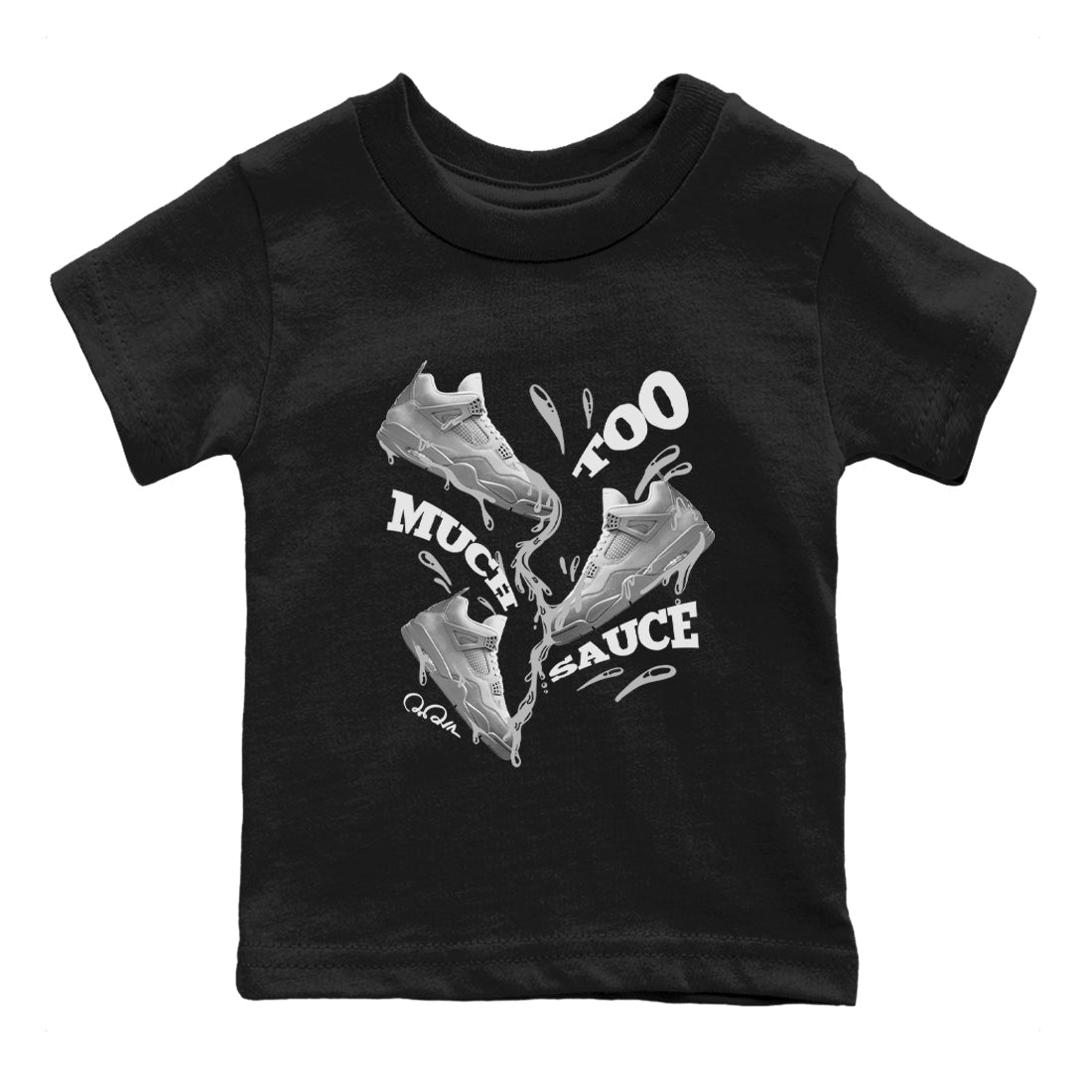 Too Much Sauce snkmatch Tees Kids - Air Jordan 4 Wet Cement