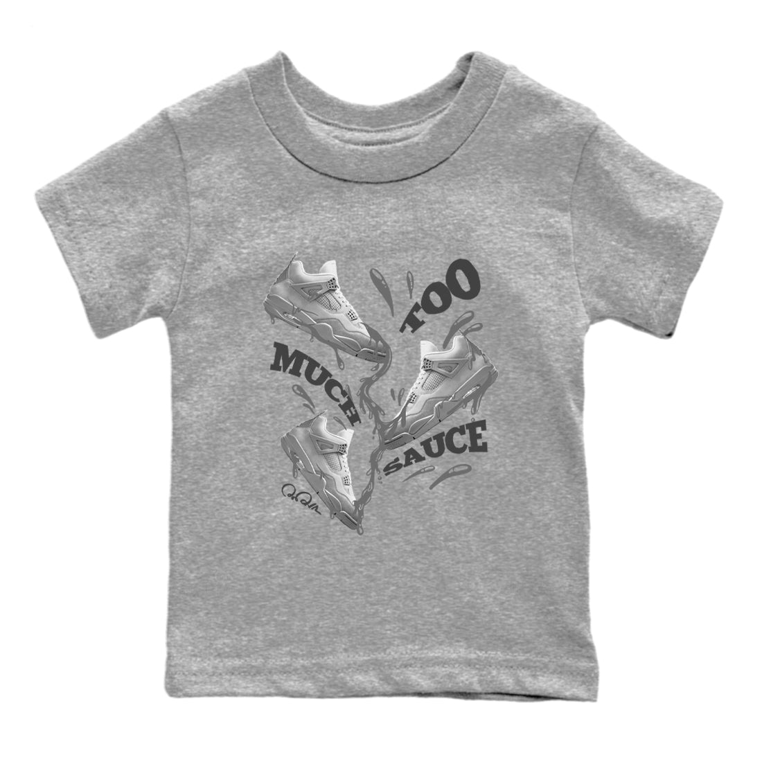 Too Much Sauce snkmatch Tees Kids - Air Jordan 4 Wet Cement