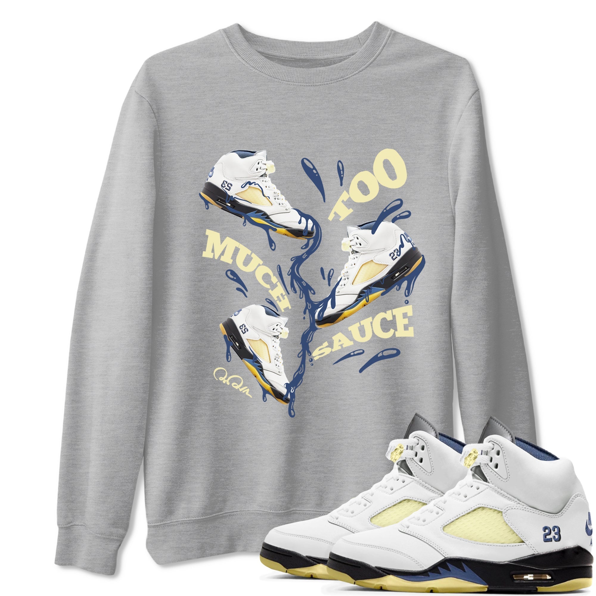 Too Much Sauce snkmatch Tee - Air Jordan 5 A Ma Maniere x Photon Dust