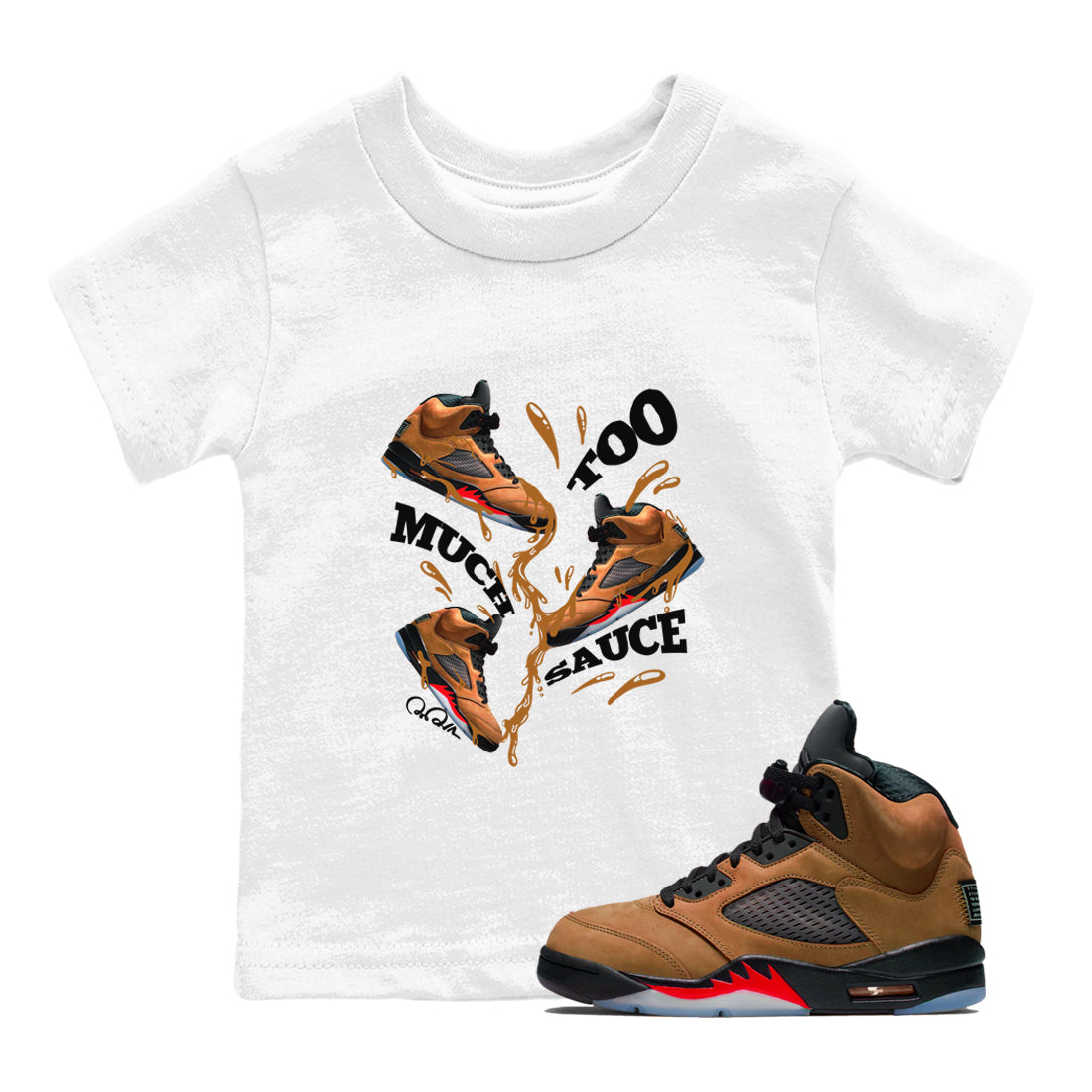 Too Much Sauce snkmatch Tees Kids - Air Jordan 5 Archaeo Brown