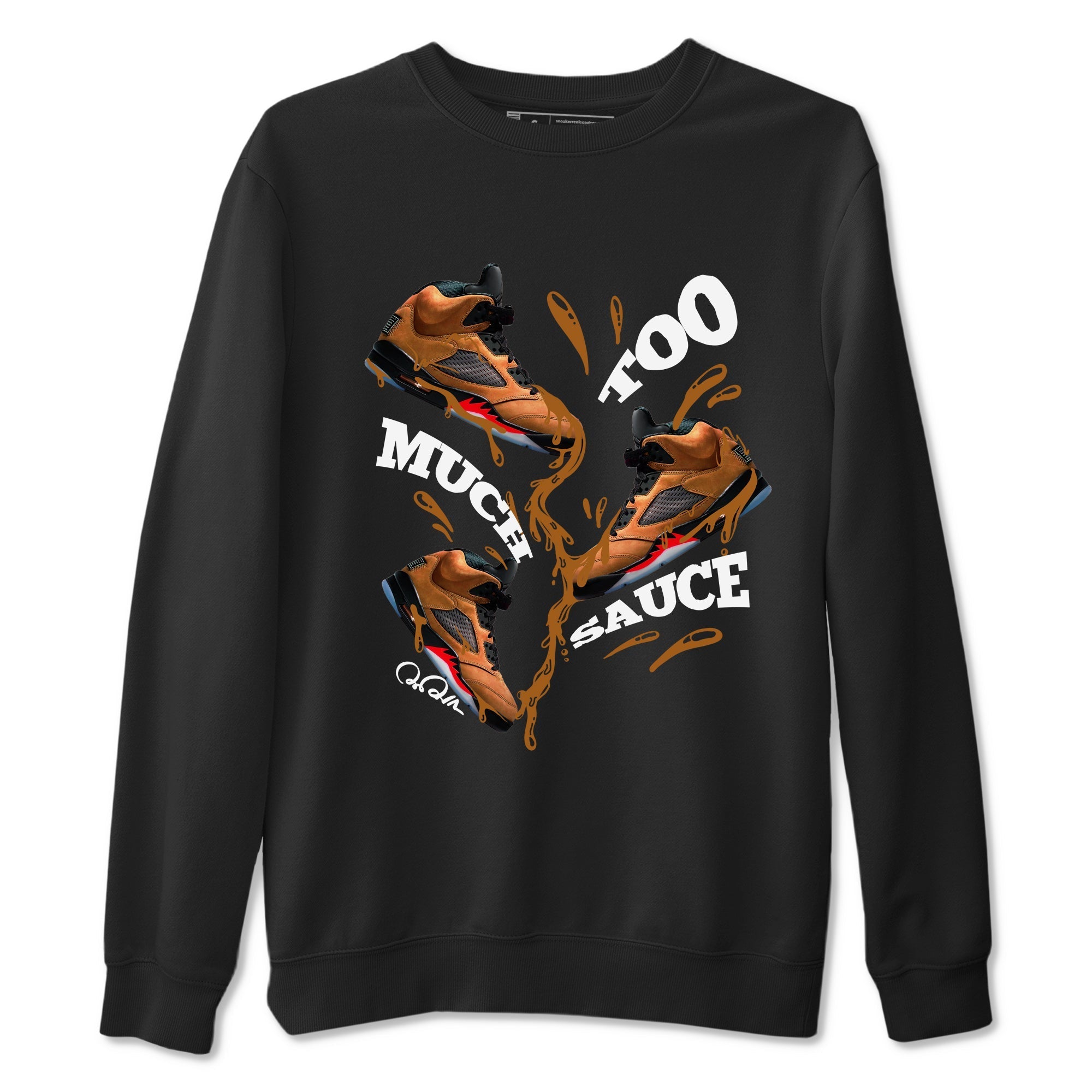 Too Much Sauce snkmatch Tees - Air Jordan 5 Archaeo Brown