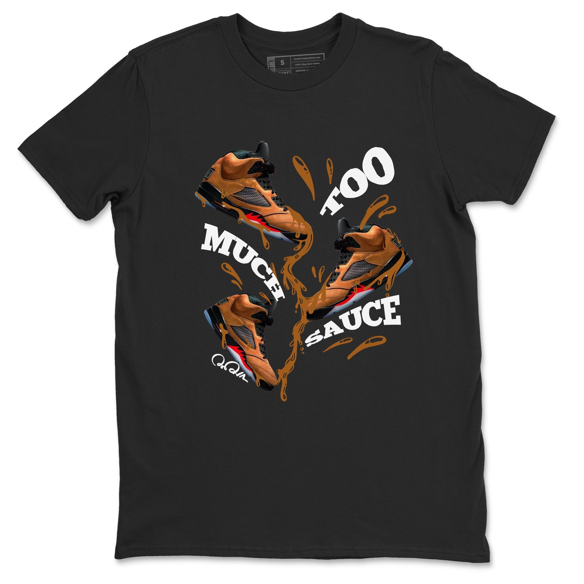 Too Much Sauce snkmatch Tees - Air Jordan 5 Archaeo Brown