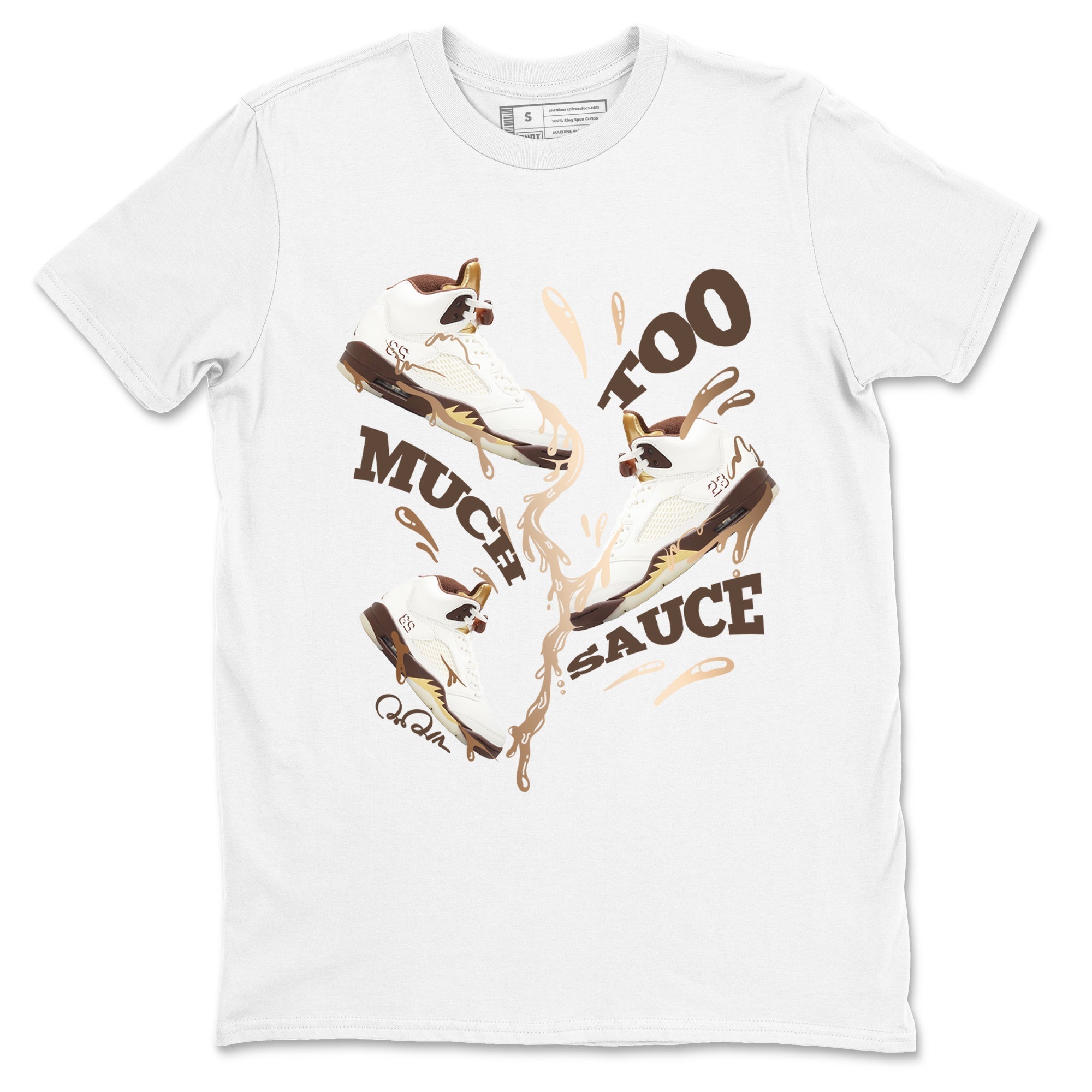 Too Much Sauce snkmatch Tees - Air Jordan 5 Golden Ticket