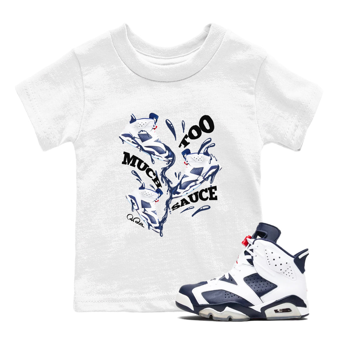 Too Much Sauce snkmatch Tees Kids - Air Jordan 6 White And Midnight Navy