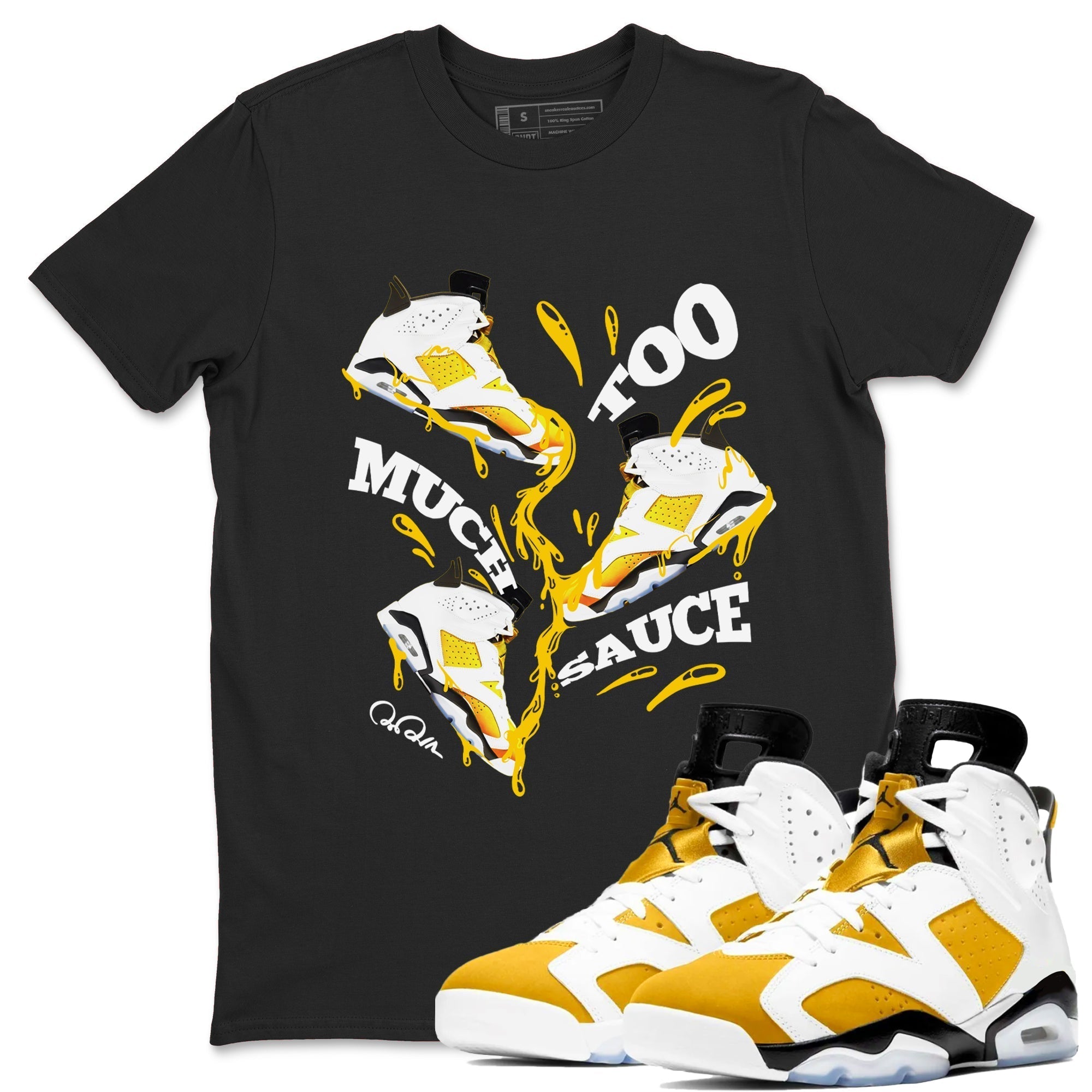 Too Much Sauce Unisex Adult Tops - Air Jordan 6 Yellow Ochre
