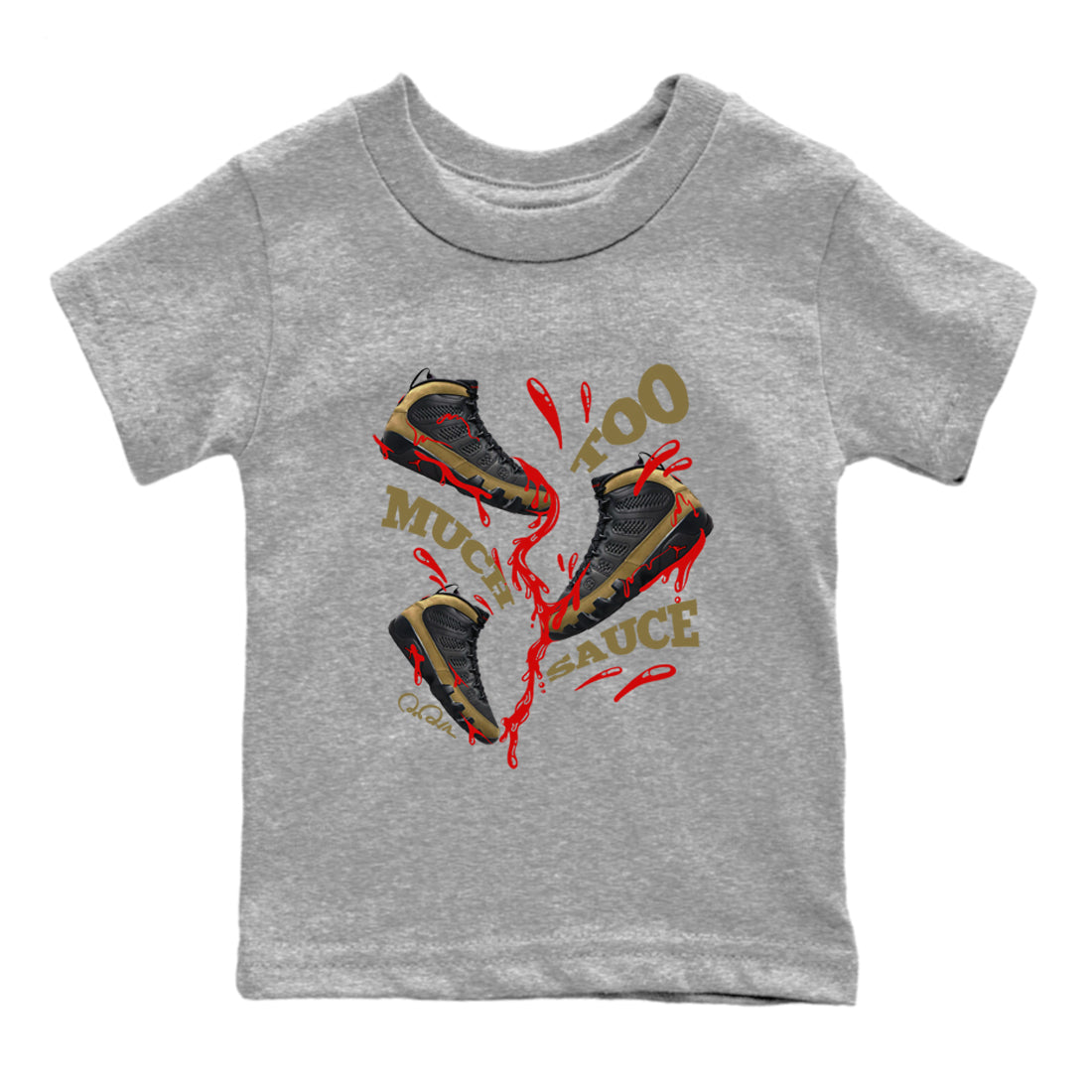Too Much Sauce snkmatch Tees Kids - Air Jordan 9 Olive