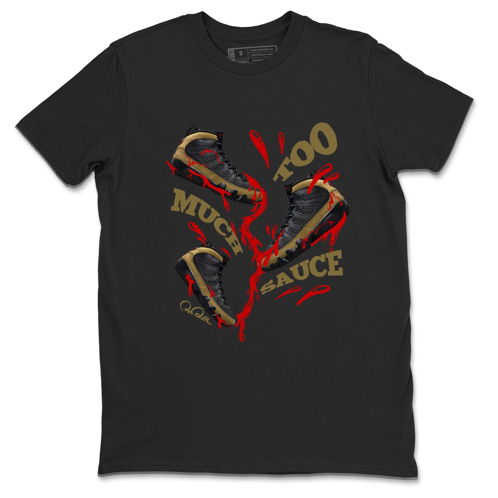 Too Much Sauce snkmatch Tees - Air Jordan 9 Olive