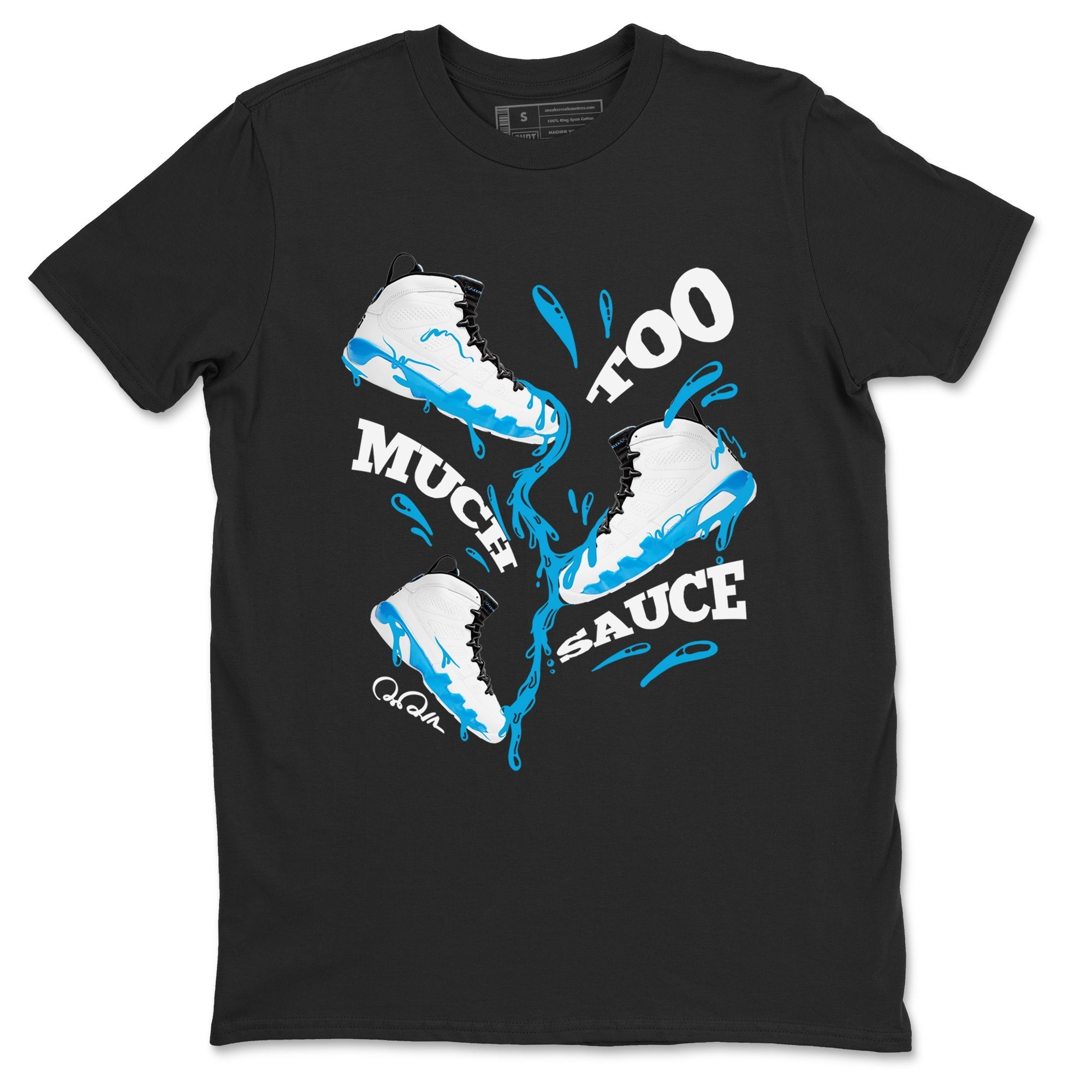 Too Much Sauce snkmatch Tees - Air Jordan 9 Powder Blue
