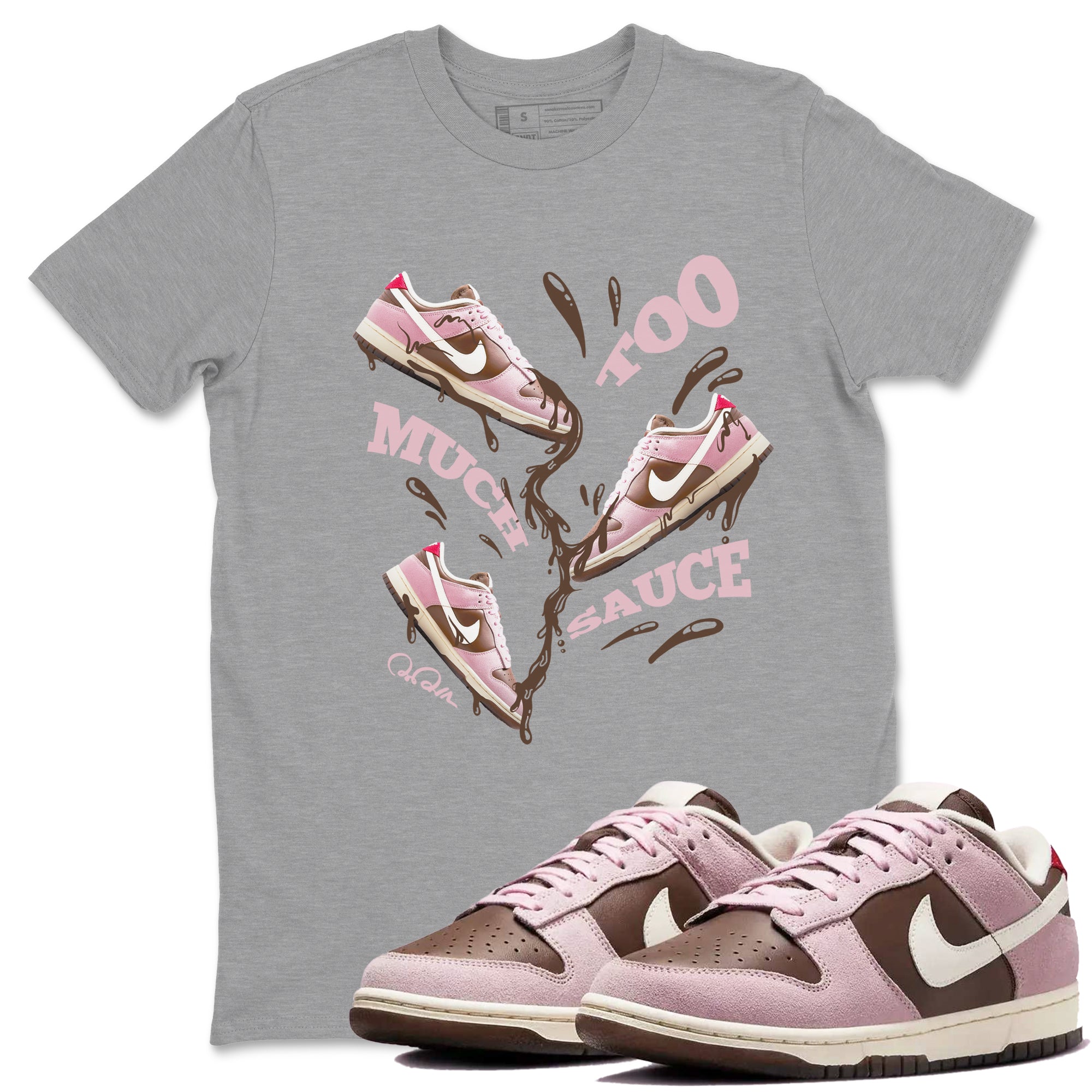 Too Much Sauce snkmatch Tees - Dunk Cacao Wow And Pink Foam