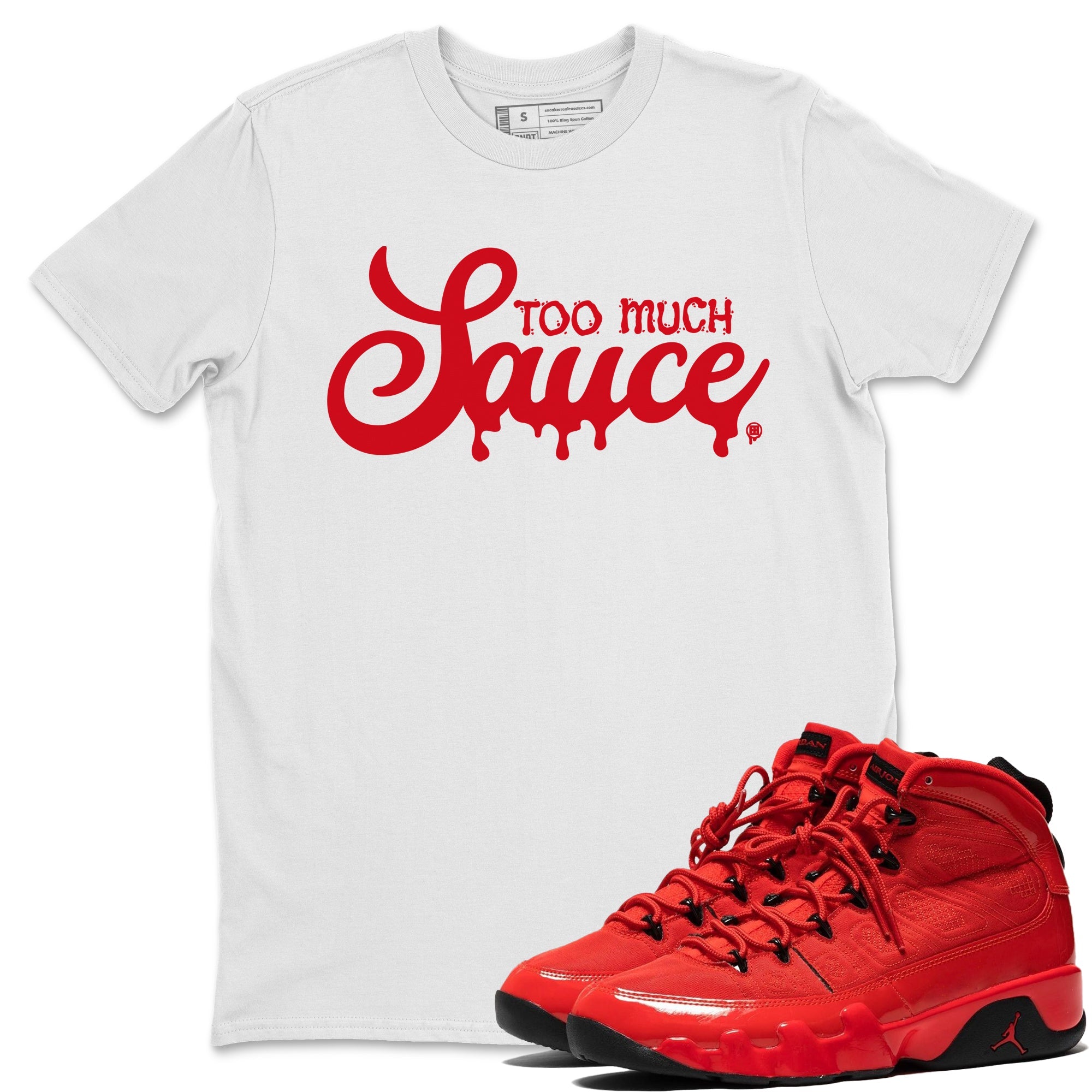 Too Much Sauce Unisex Tops - Air Jordan 9 Chile Red