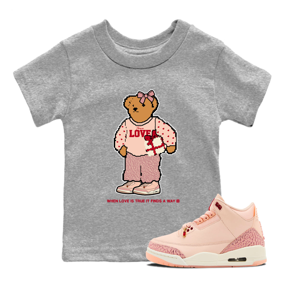 True Love Bear snkmatch Tees Kids - Air Jordan 3 Valentines Day