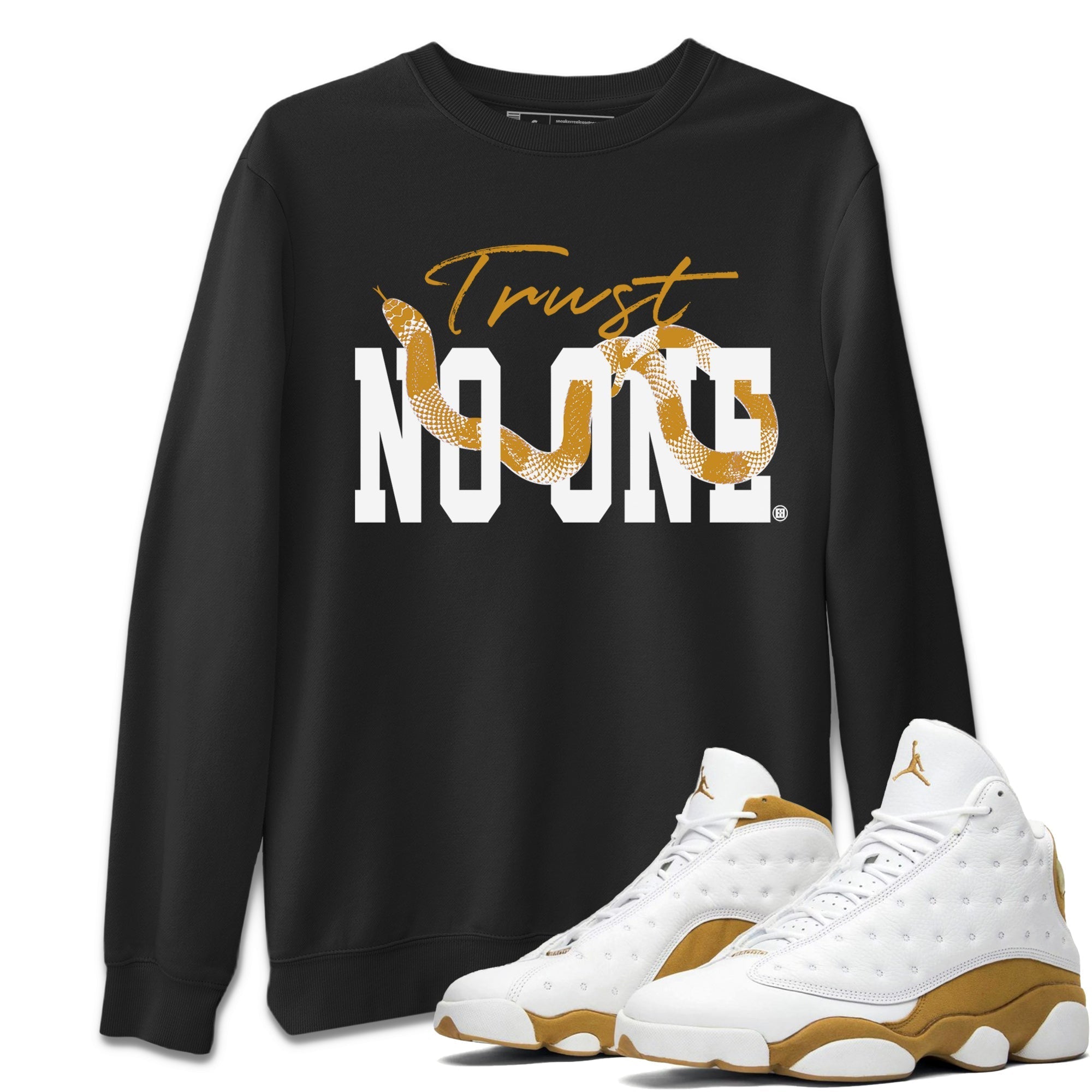Trust No One Unisex Tops - Air Jordan 13 Wheat