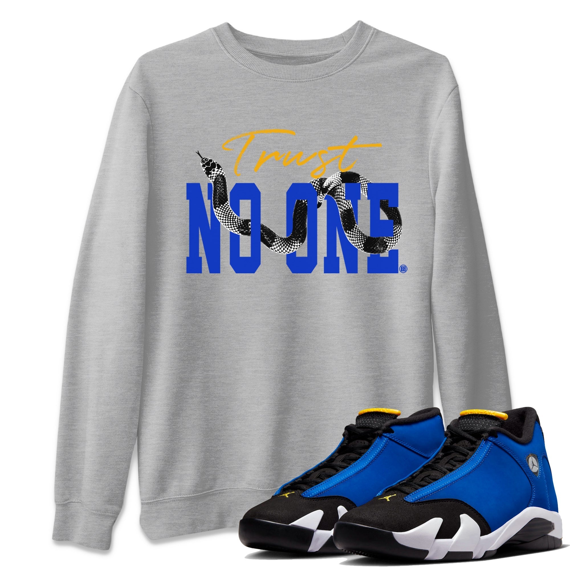 Trust No One Unisex Tops - Air Jordan 14 Laney