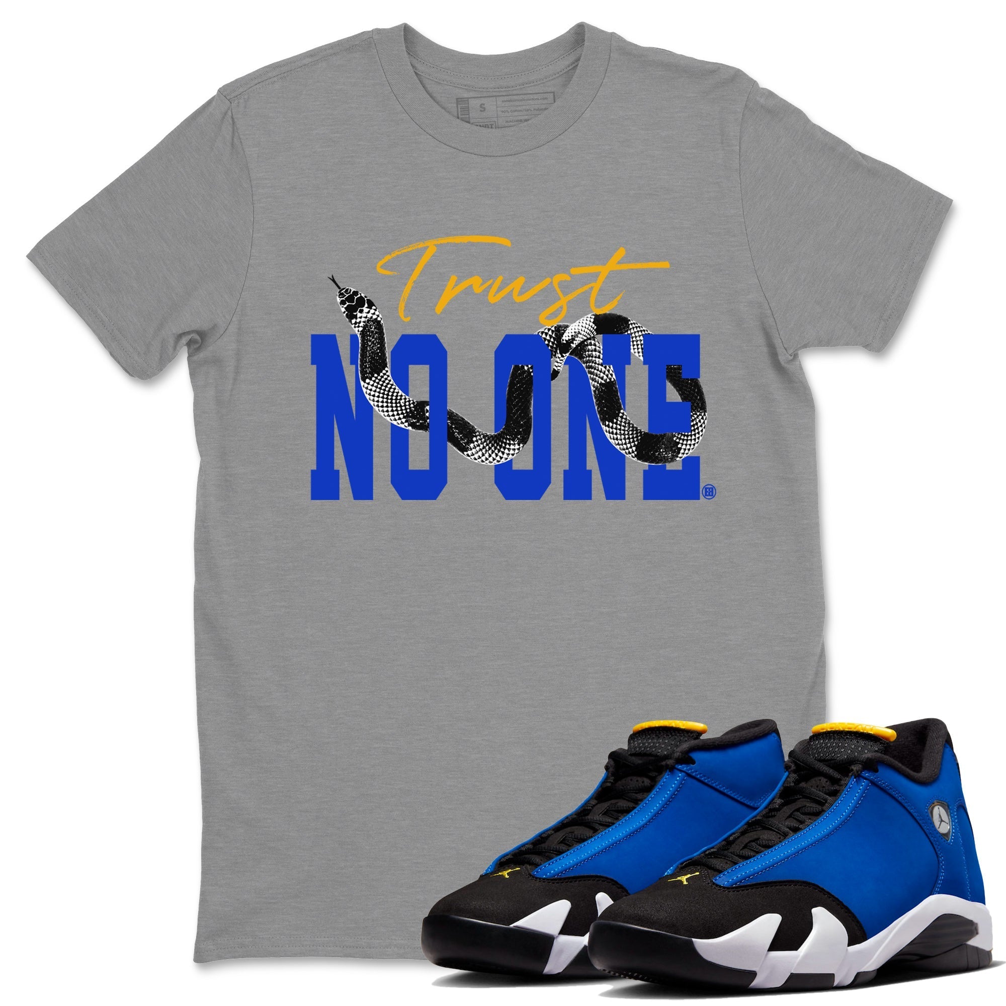 Trust No One Unisex Tops - Air Jordan 14 Laney