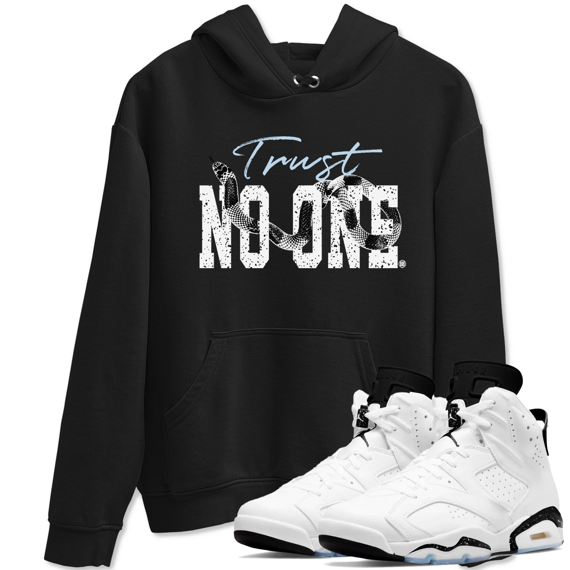 Trust No One snkmatch Tees - Air Jordan 6 White Black
