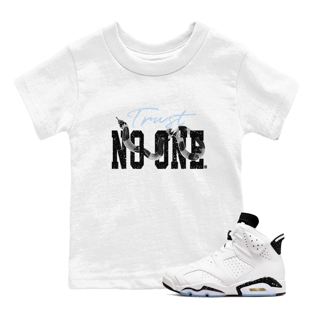 Trust No One snkmatch Tees Kids - Air Jordan 6 White Black