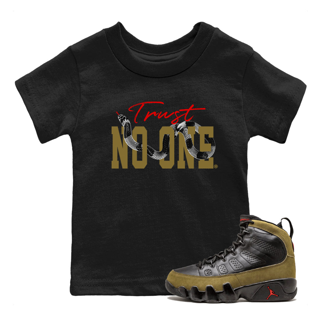 Trust No One snkmatch Tees Kids - Air Jordan 9 Olive