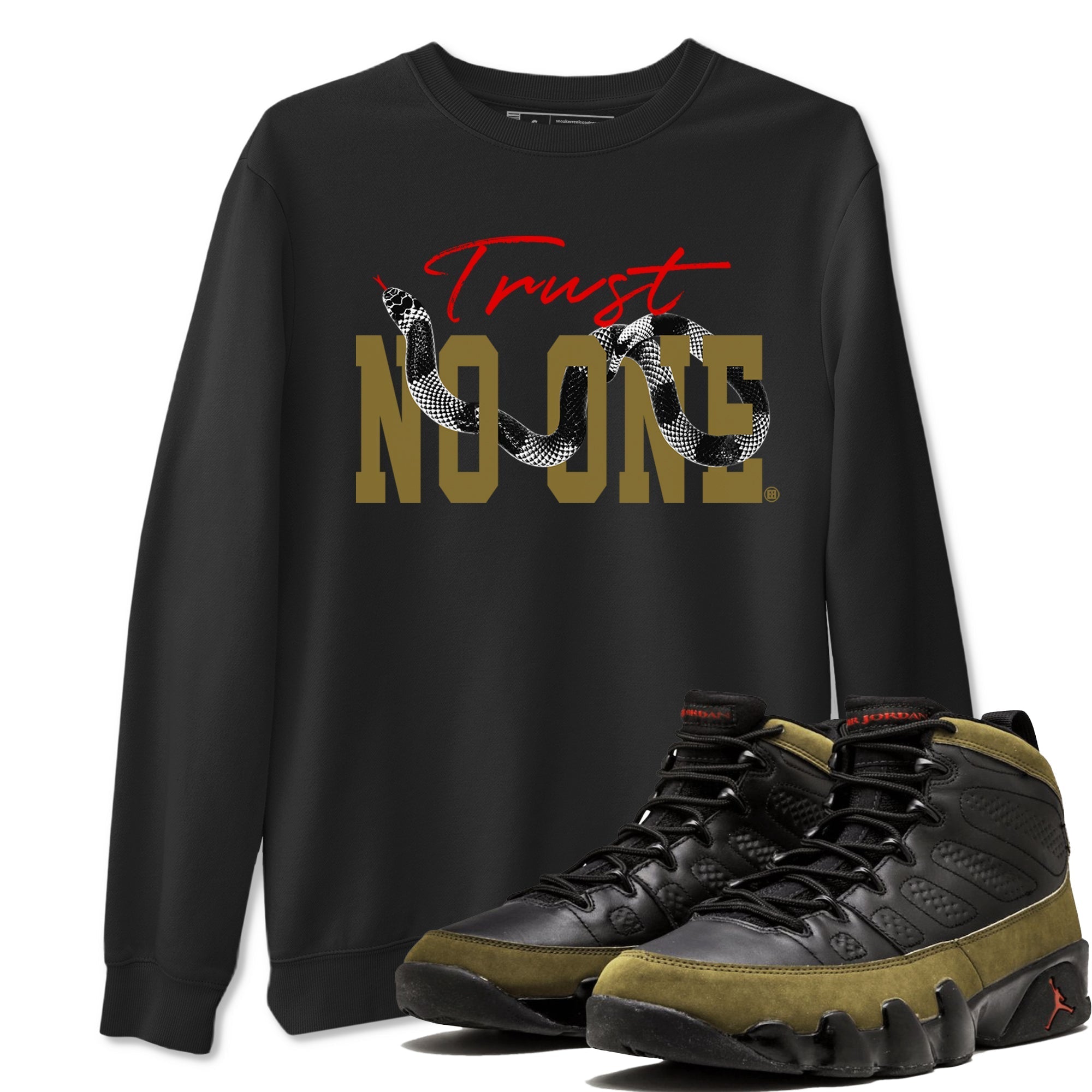 Trust No One snkmatch Tees - Air Jordan 9 Olive