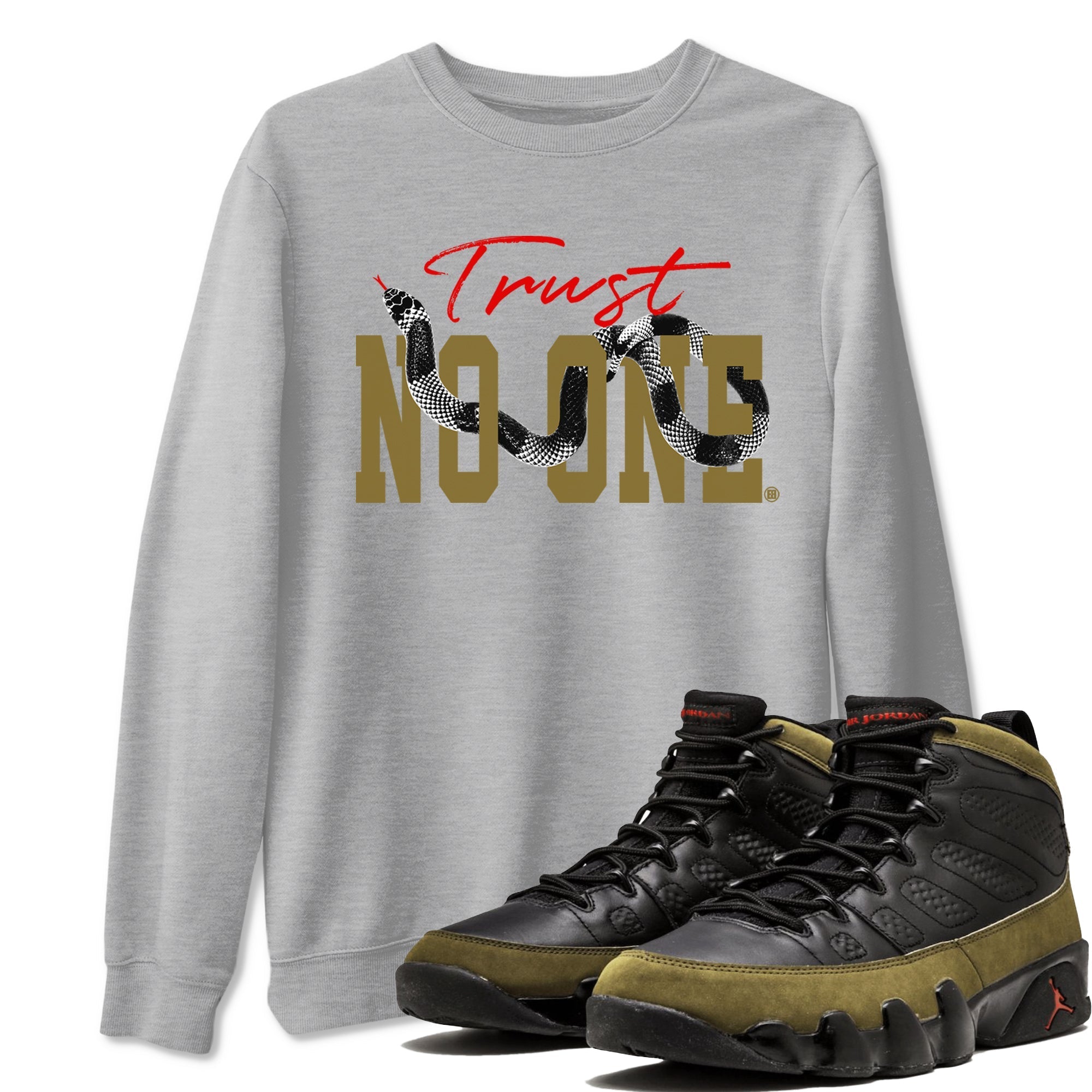 Trust No One snkmatch Tees - Air Jordan 9 Olive