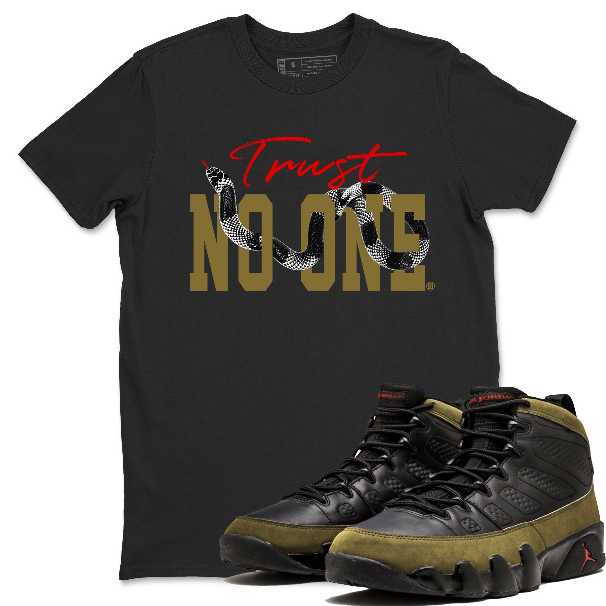 Trust No One snkmatch Tees - Air Jordan 9 Olive