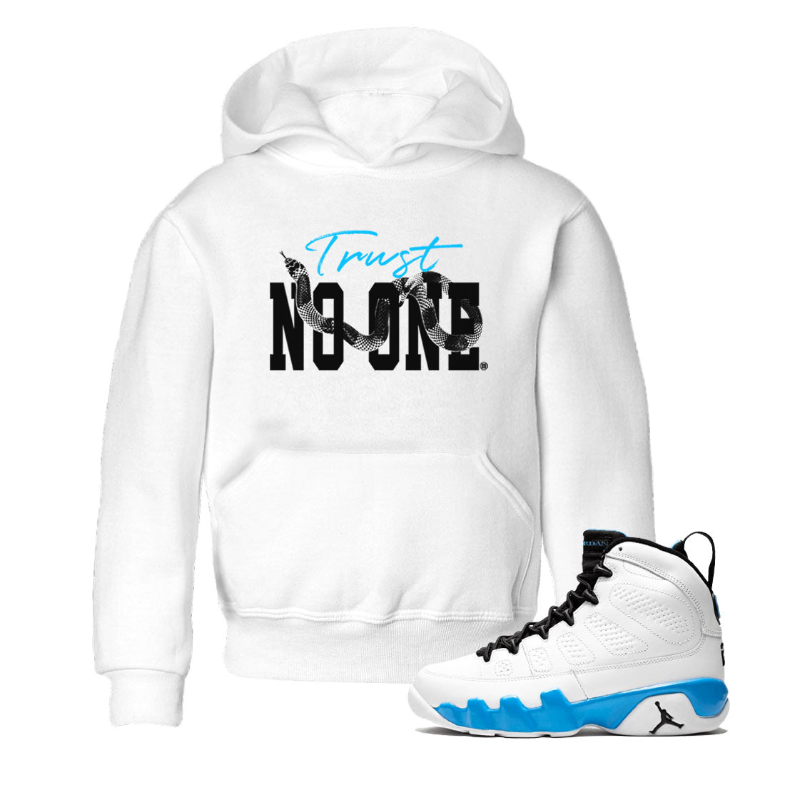 Trust No One snkmatch Tees Kids - Air Jordan 9 Powder Blue