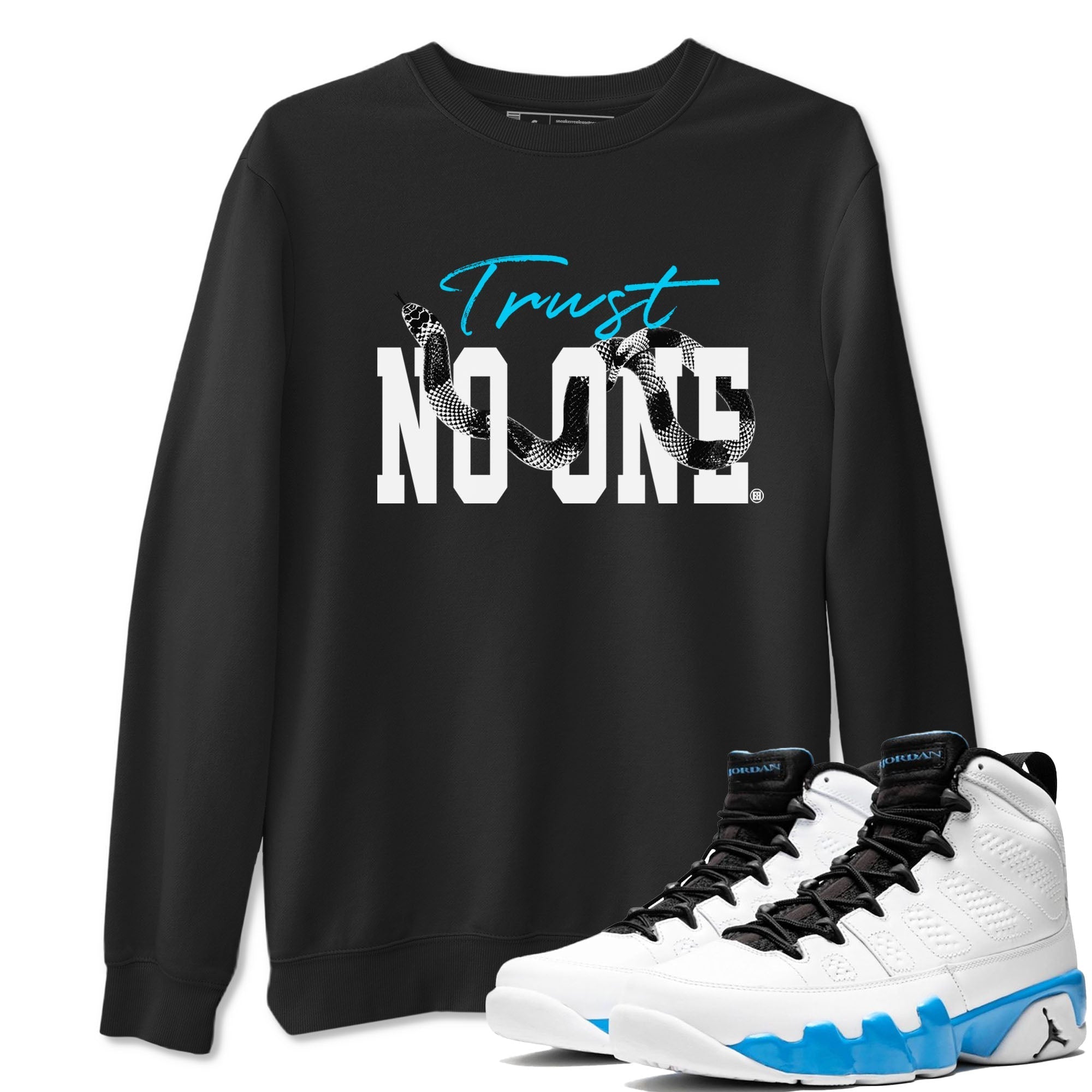 Trust No One snkmatch Tees - Air Jordan 9 Powder Blue