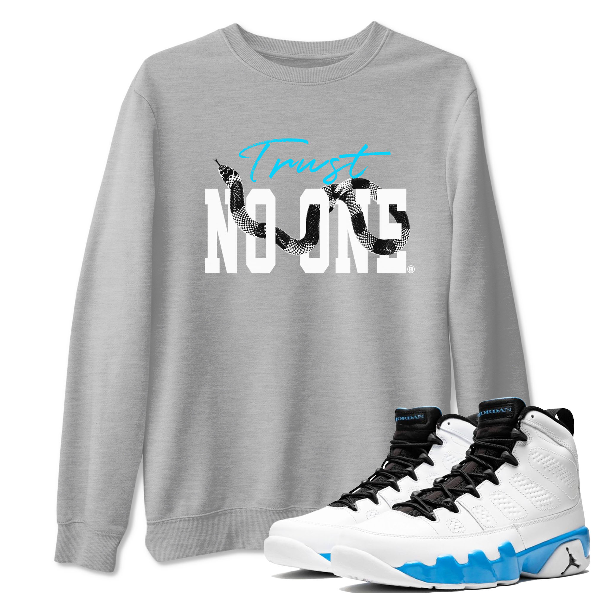 Trust No One snkmatch Tees - Air Jordan 9 Powder Blue