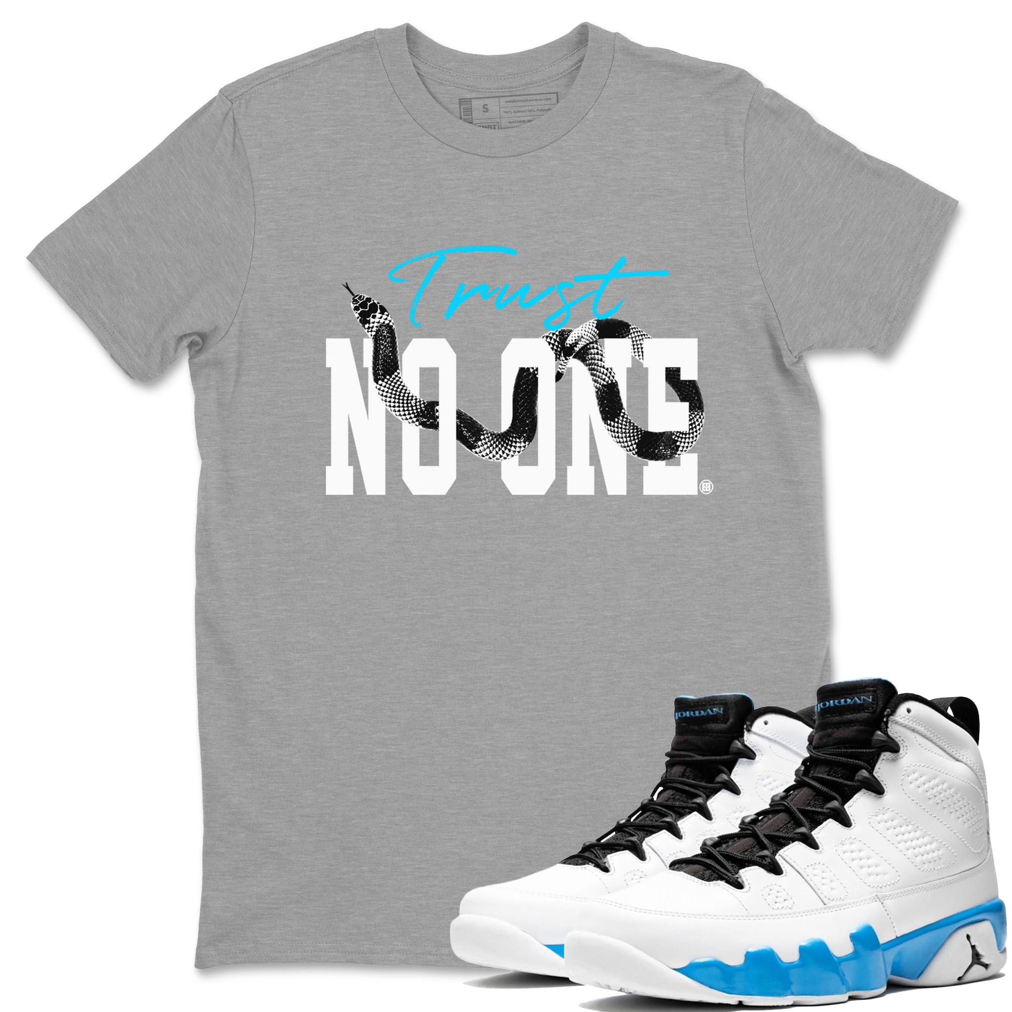 Trust No One snkmatch Tees - Air Jordan 9 Powder Blue