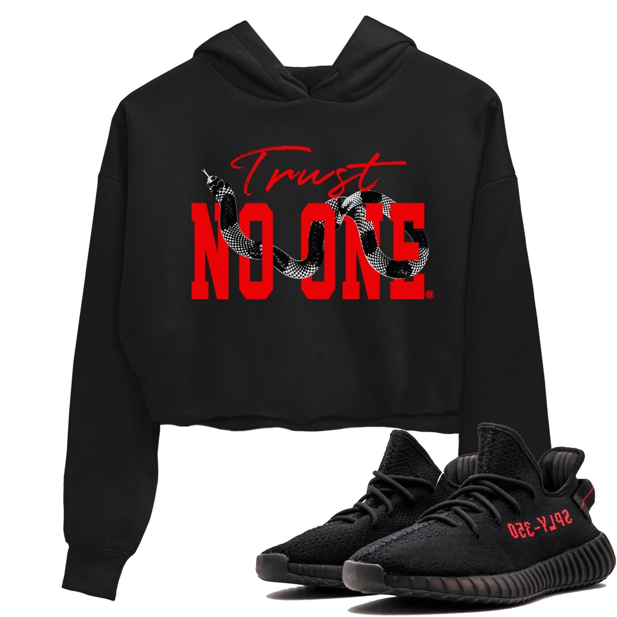 Trust No One snkmatch Women's Top - Yeezy 350 Bred