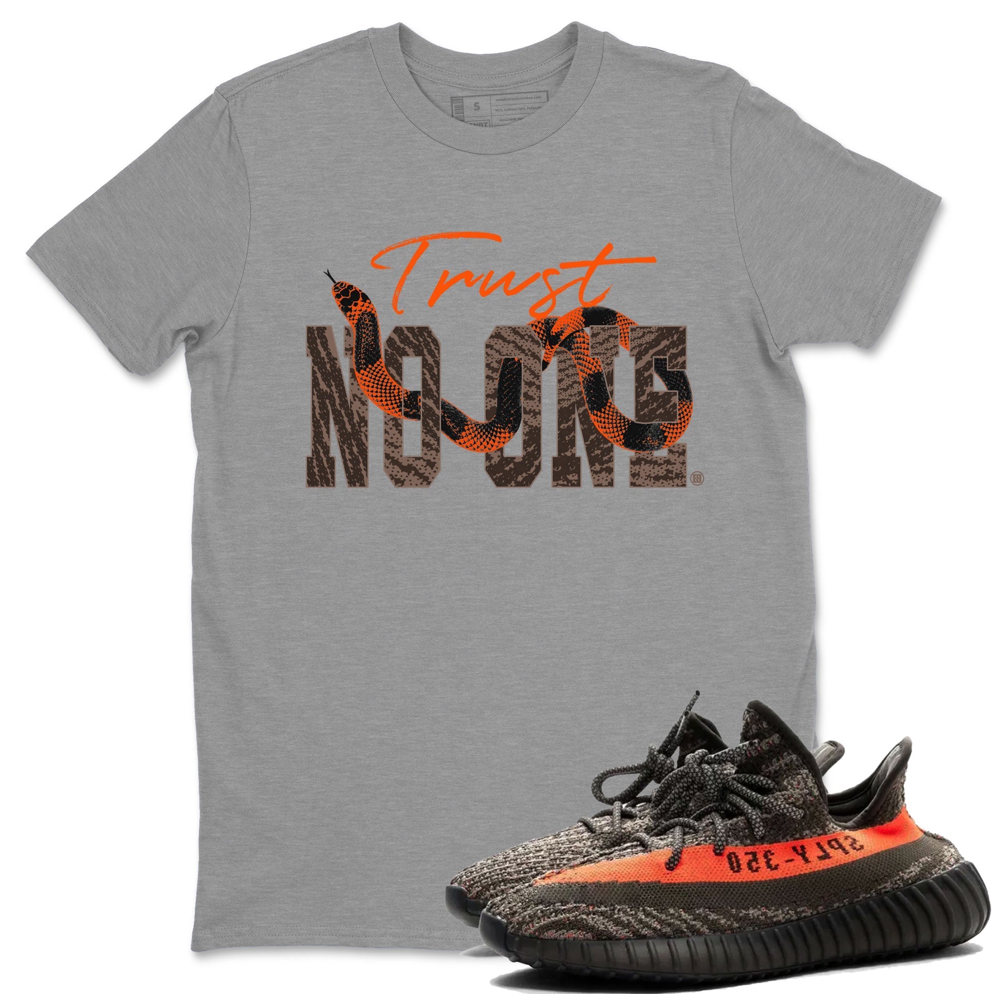 Trust No One snkmatch Tee - Yeezy 350 Carbon Beluga