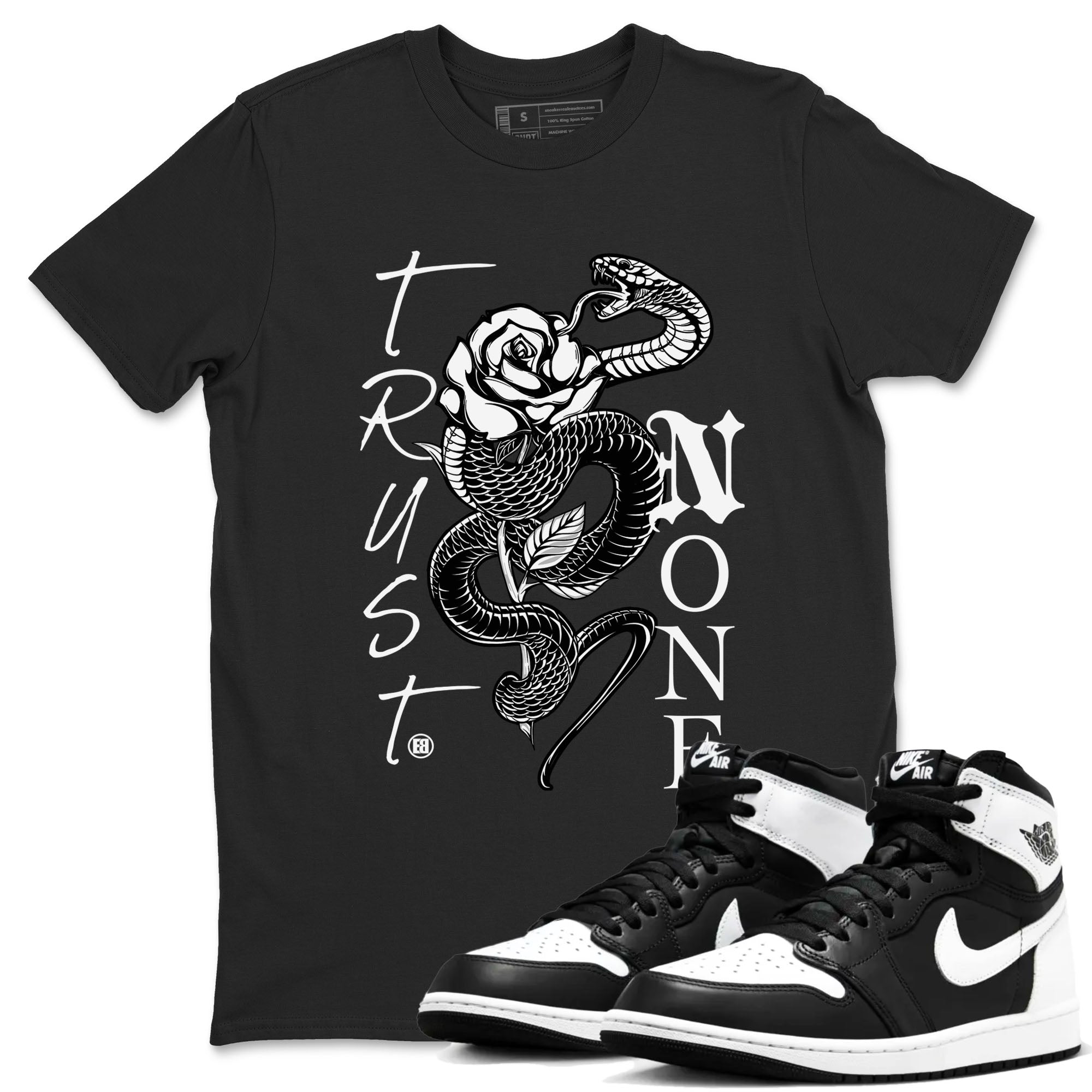 Trust None snkmatch Tees - Air Jordan 1 Black White