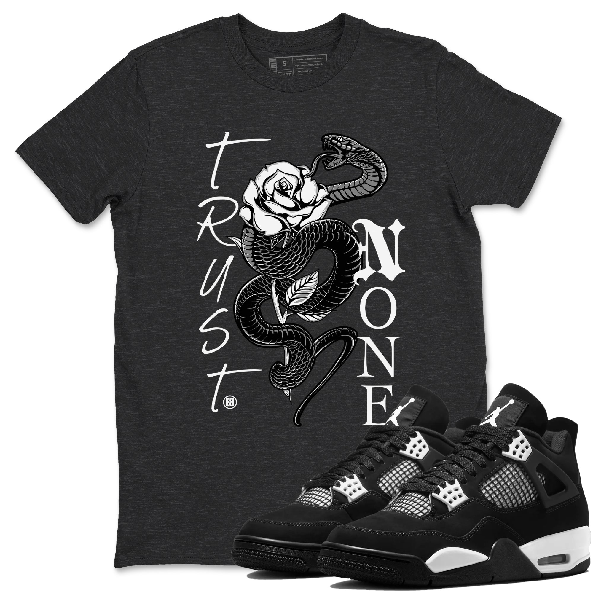 Trust None snkmatch Tees - Air Jordan 4 White Thunder