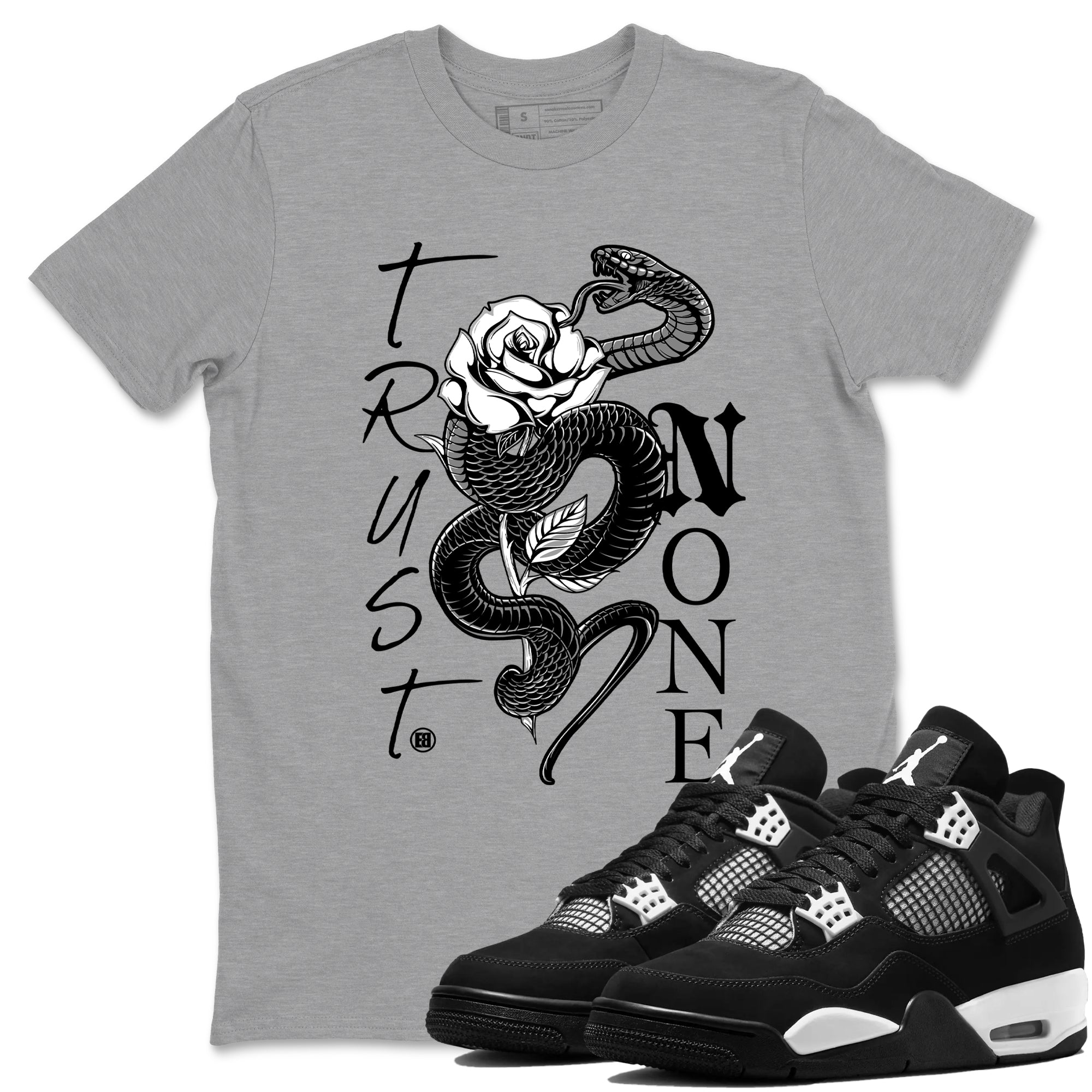 Trust None snkmatch Tees - Air Jordan 4 White Thunder